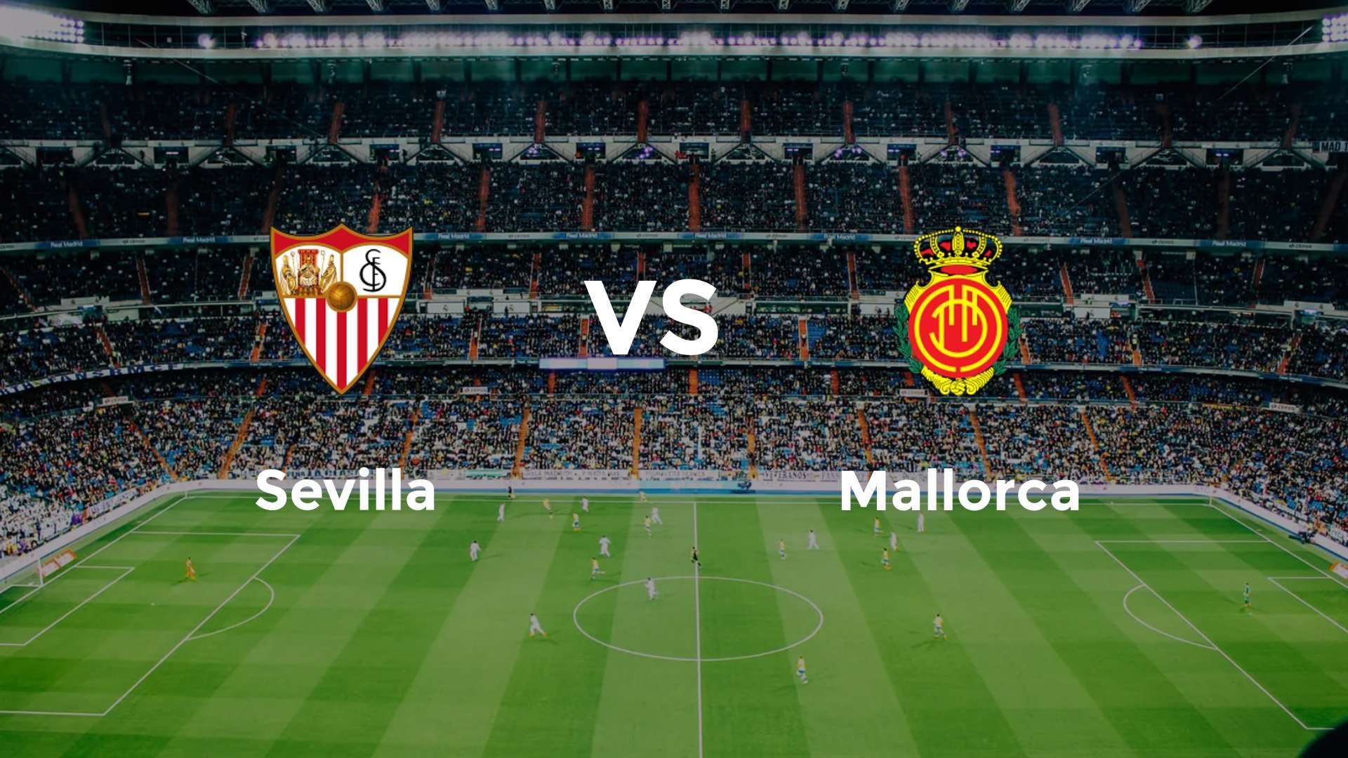 Sevilla vs Mallorca