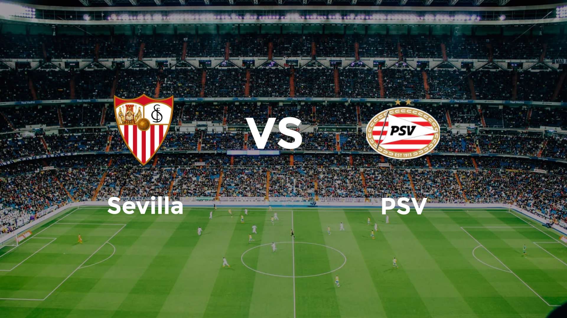 Sevilla vs PSV
