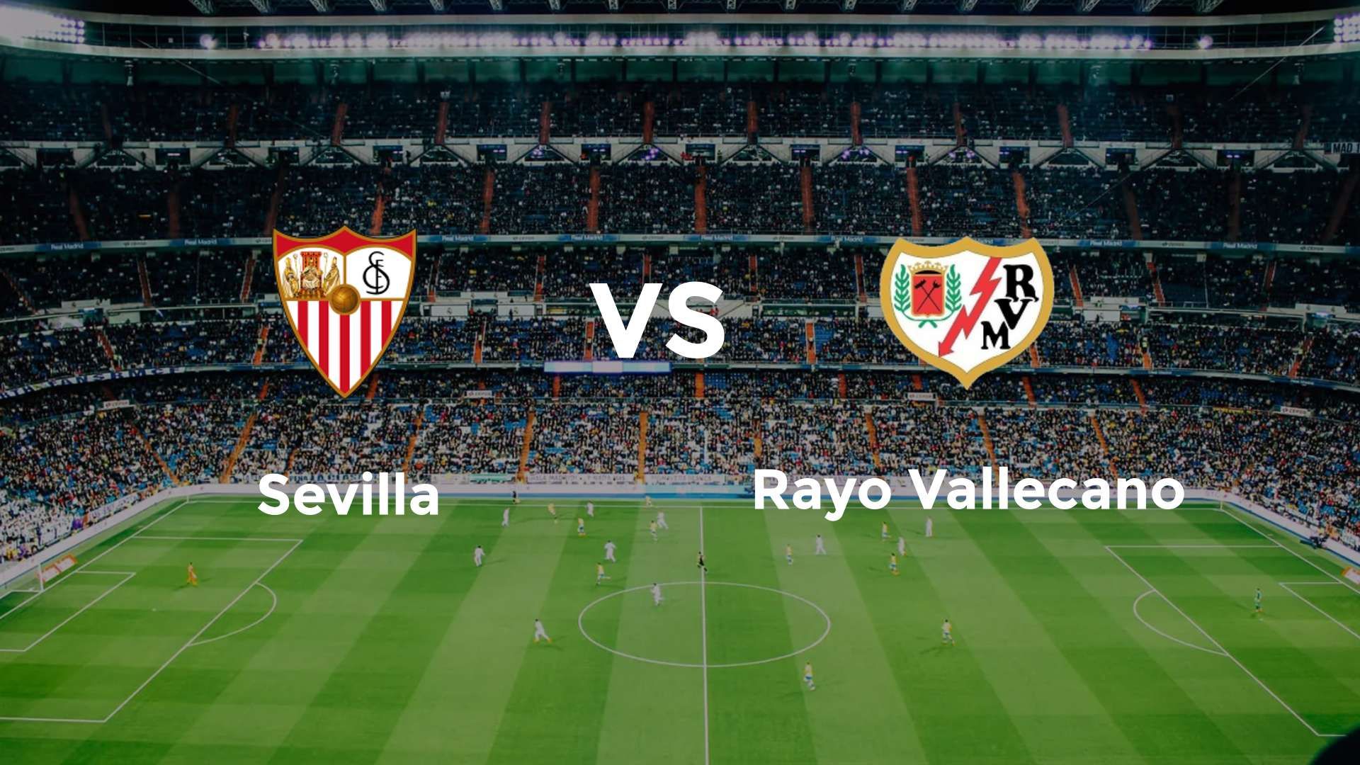 Sevilla vs Rayo Vallecano