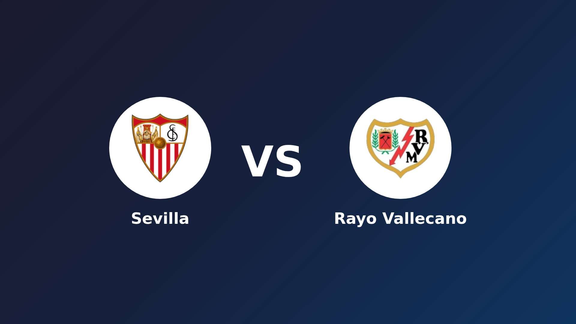 Sevilla vs Rayo Vallecano