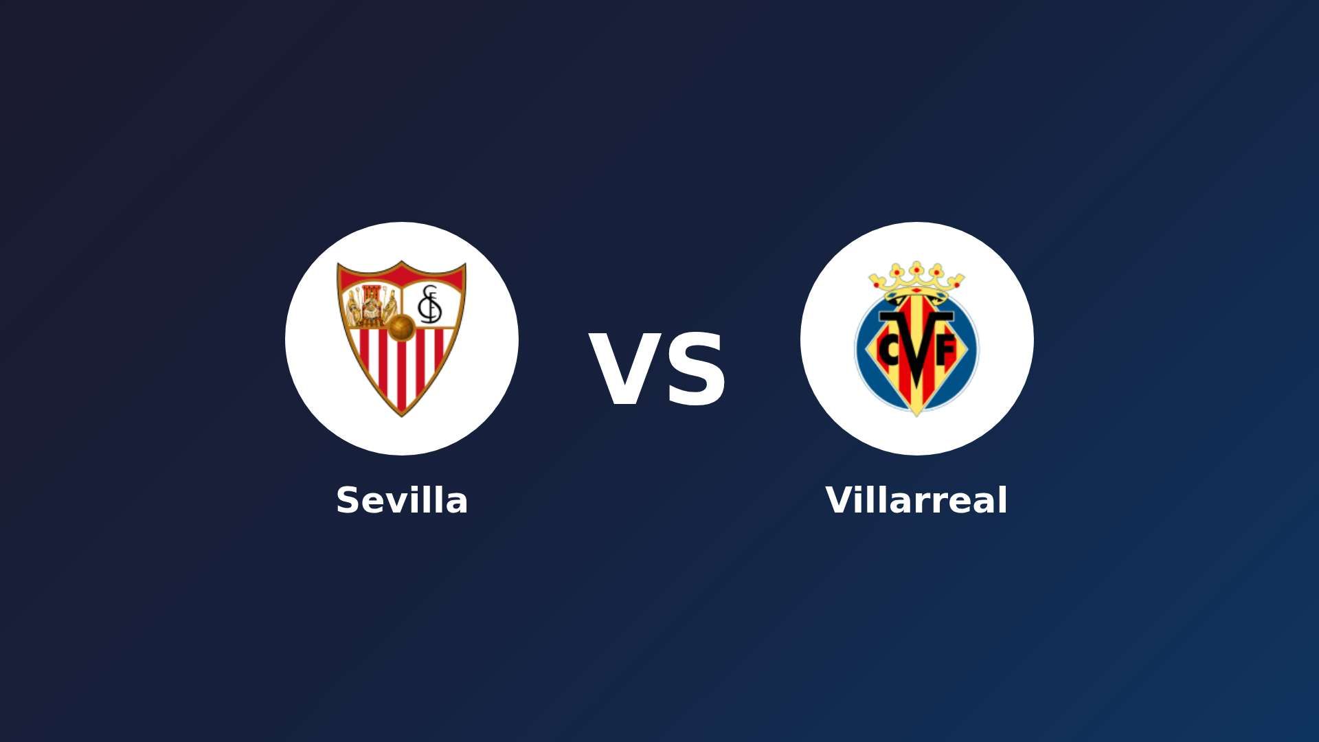 Sevilla vs Villarreal