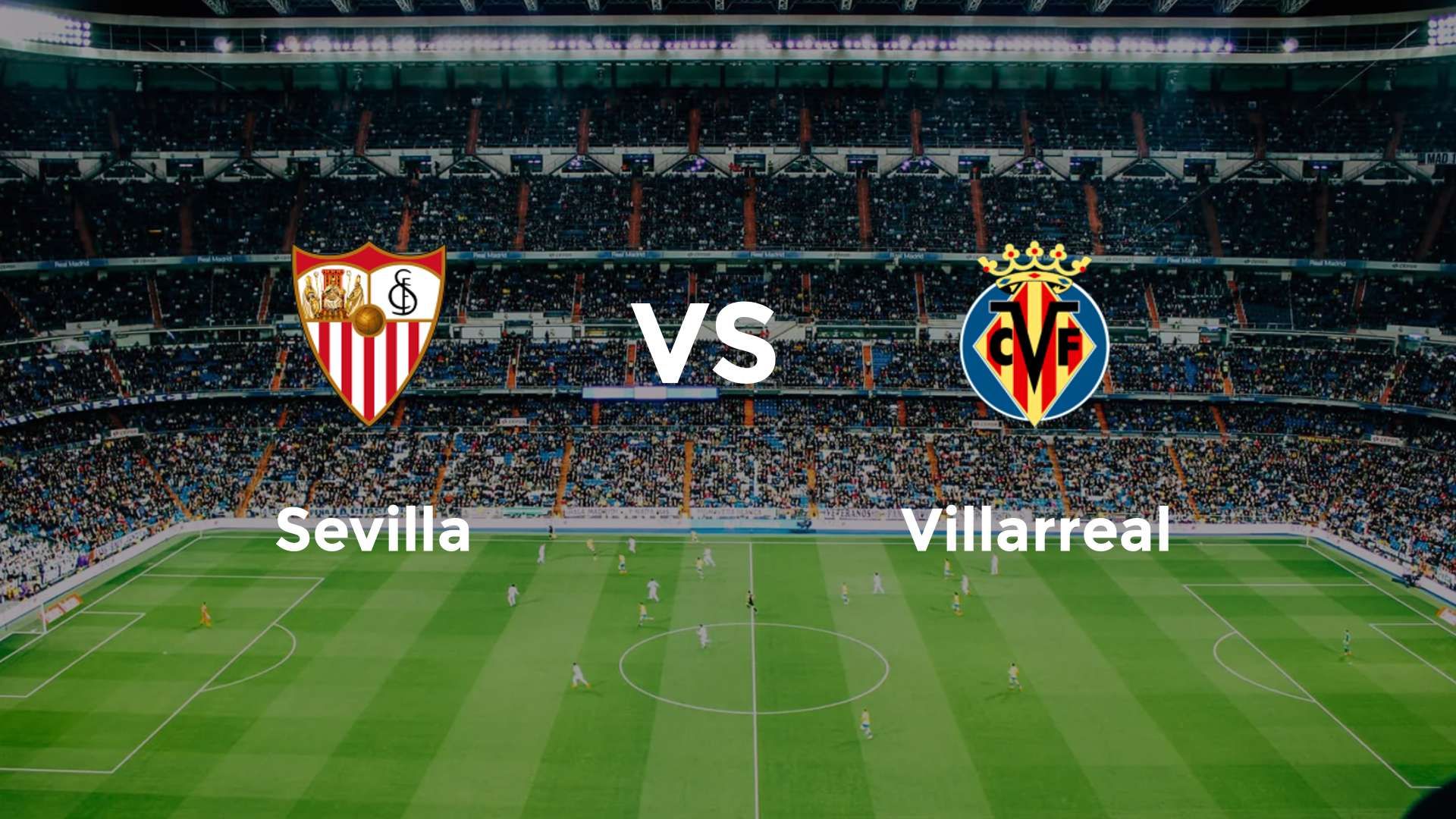 Sevilla vs Villarreal