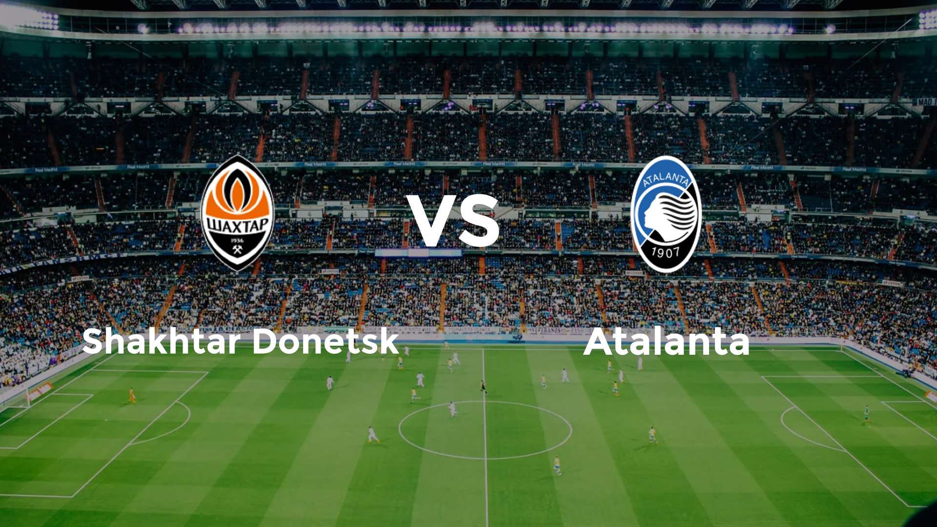 Shakhtar Donetsk vs Atalanta