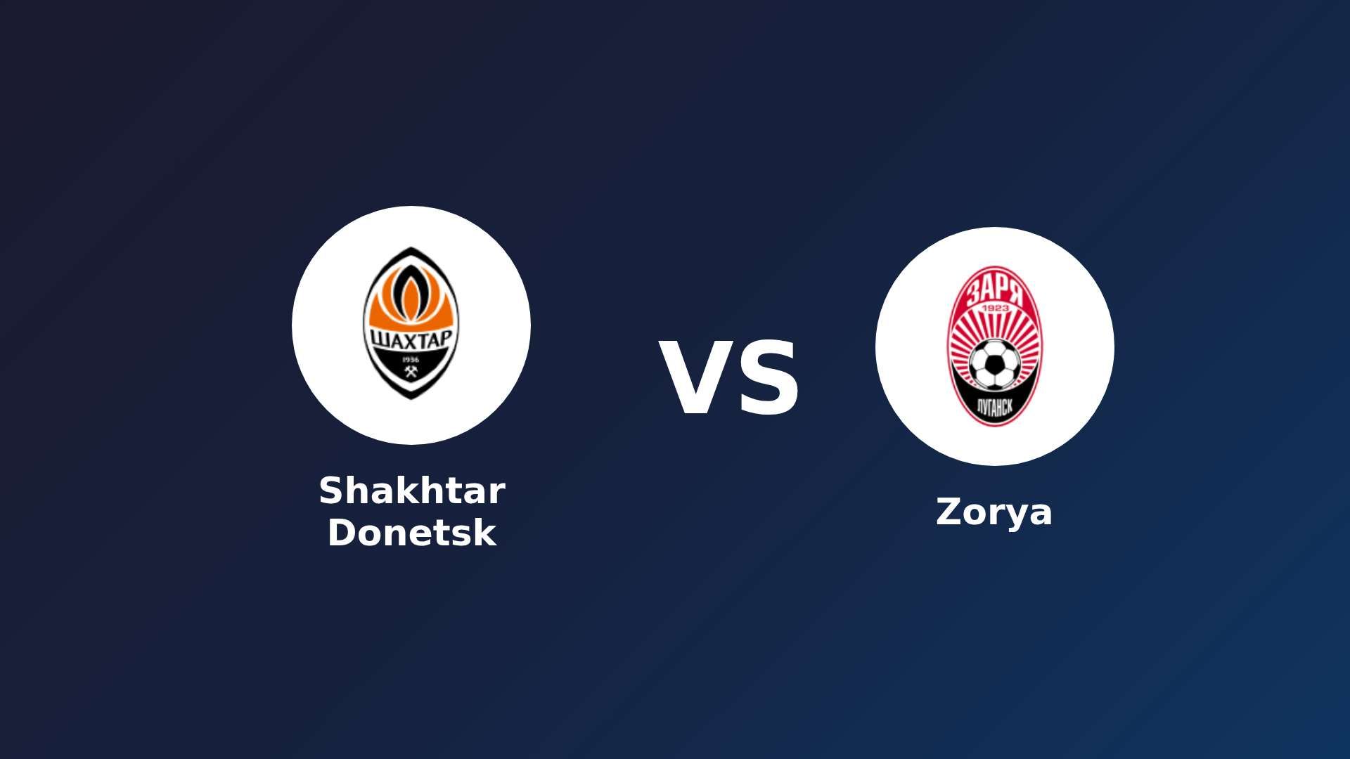 Shakhtar Donetsk vs Zorya Luhansk