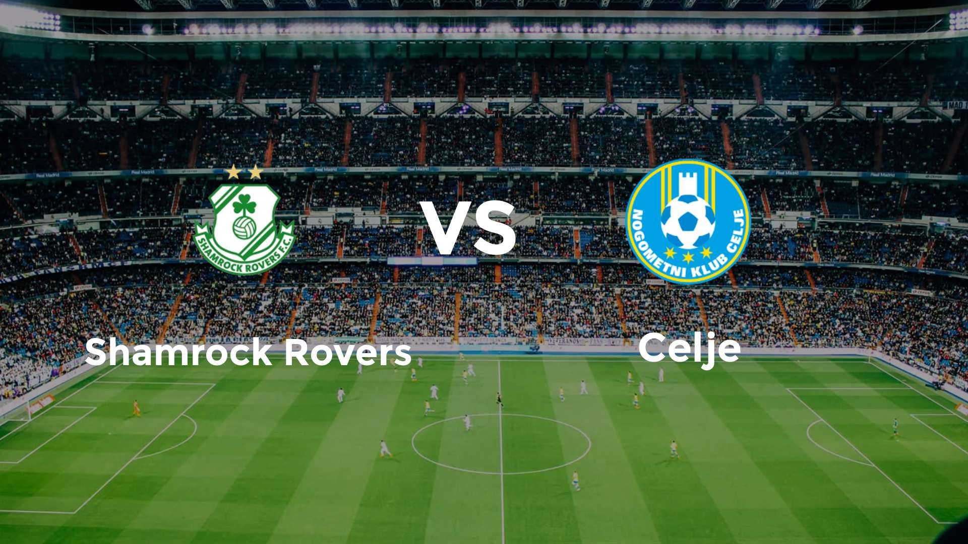 Shamrock Rovers vs Celje