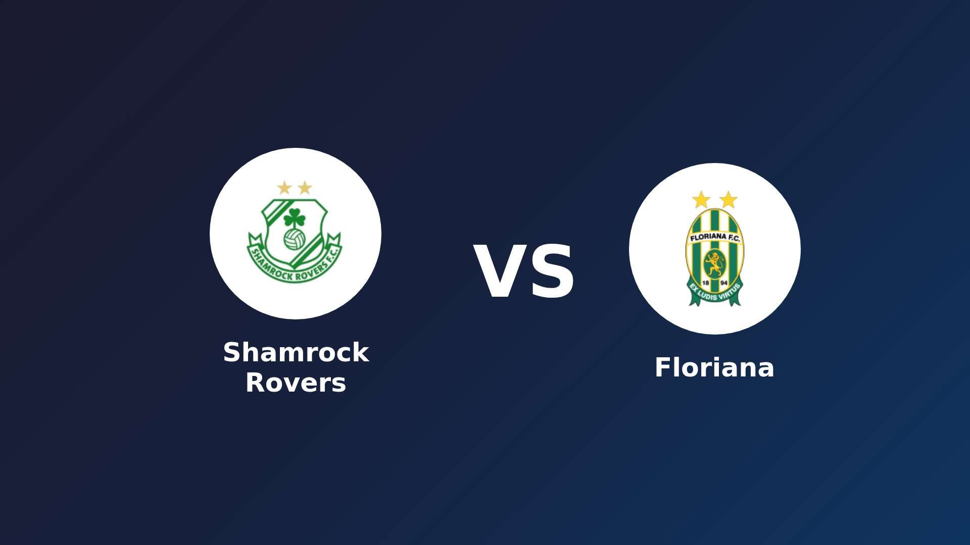 Shamrock Rovers vs Floriana