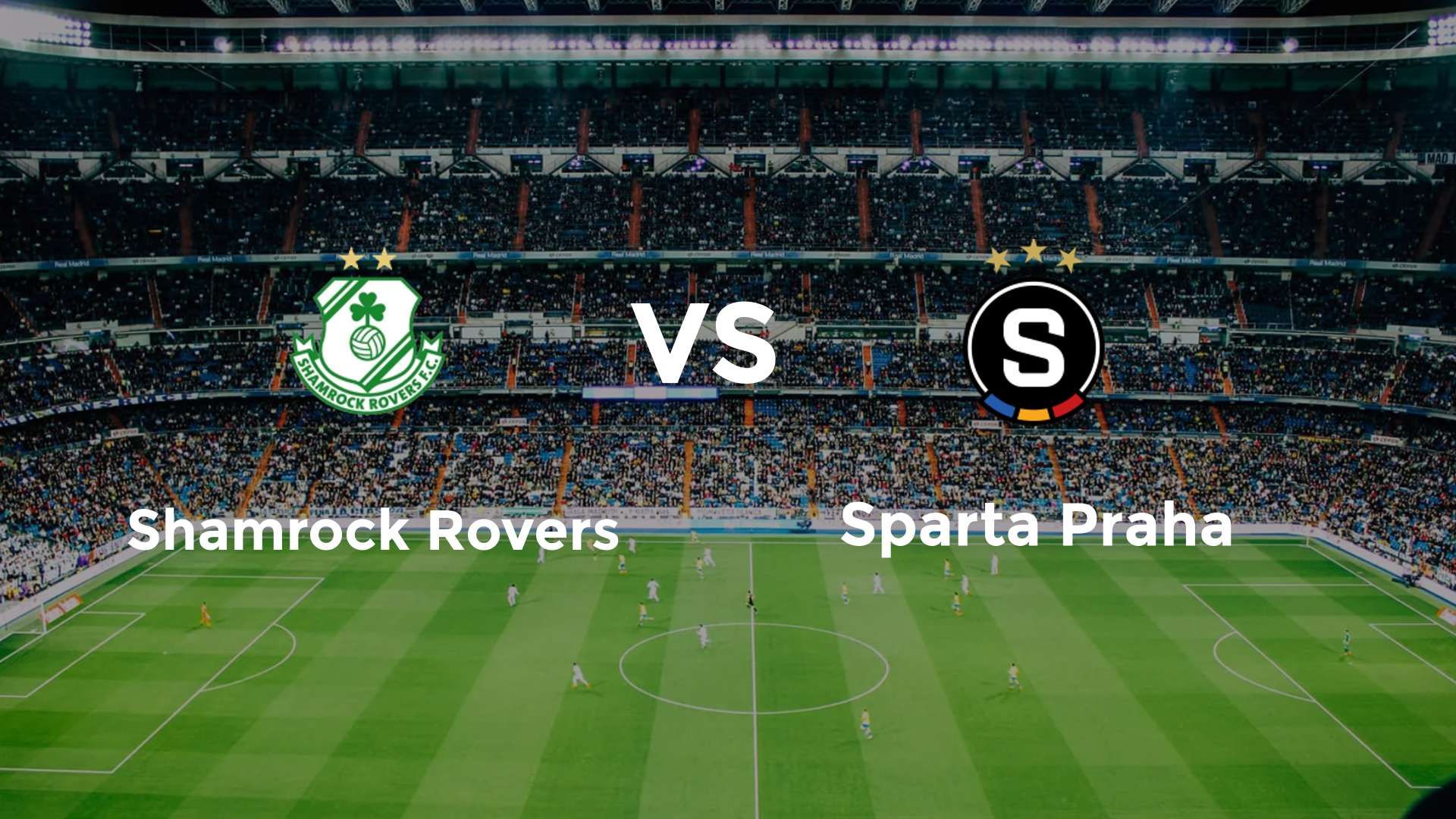 Shamrock Rovers vs Sparta Praha