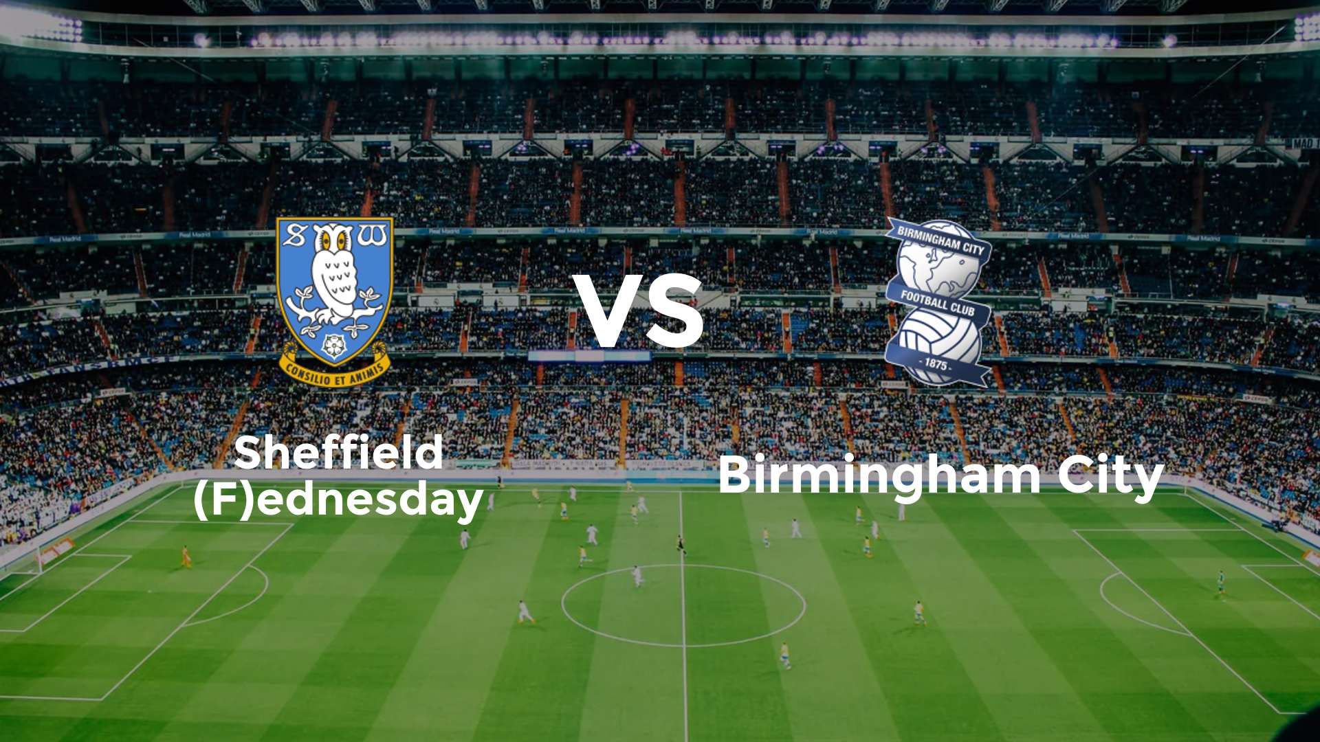 Sheffield (F)ednesday vs Birmingham City
