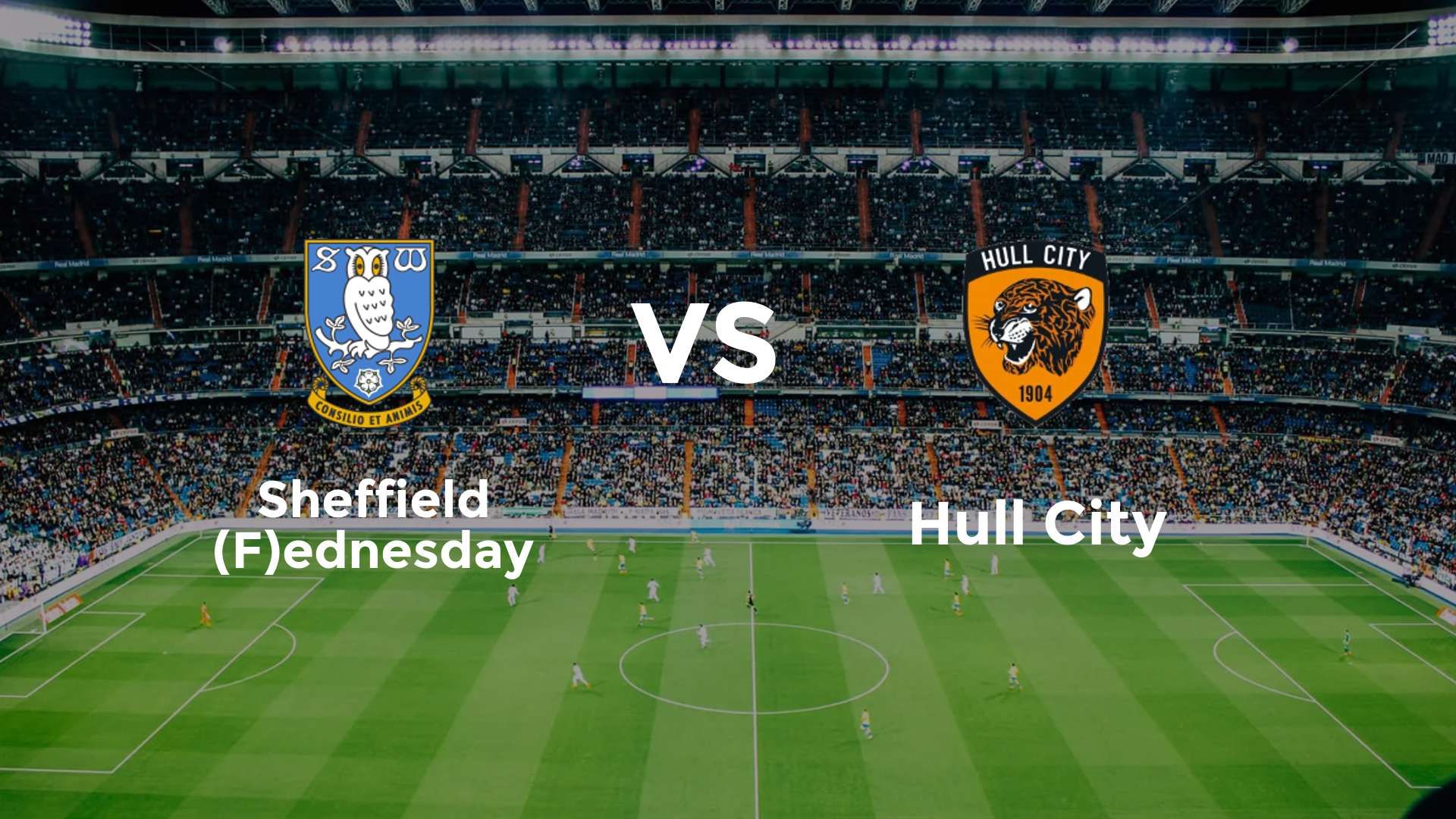 Sheffield (F)ednesday vs Hull City
