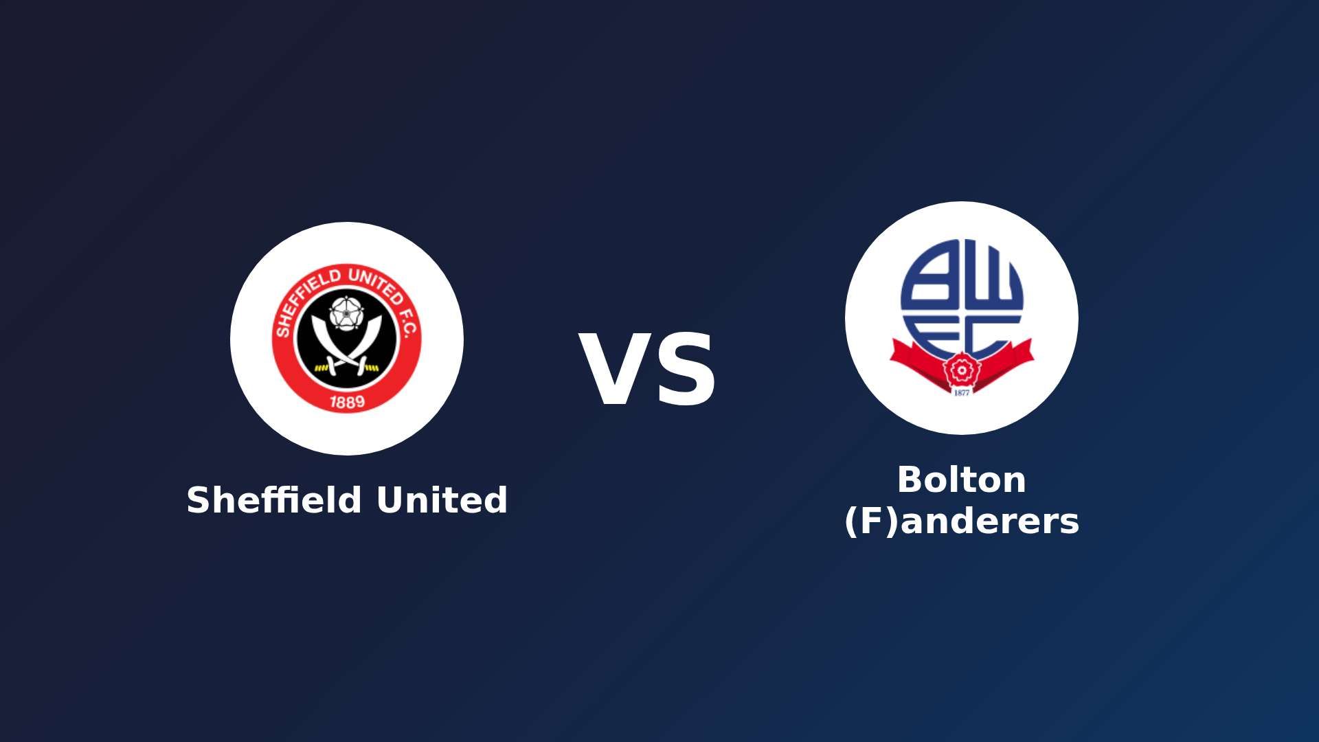 Sheffield United vs Bolton (F)anderers