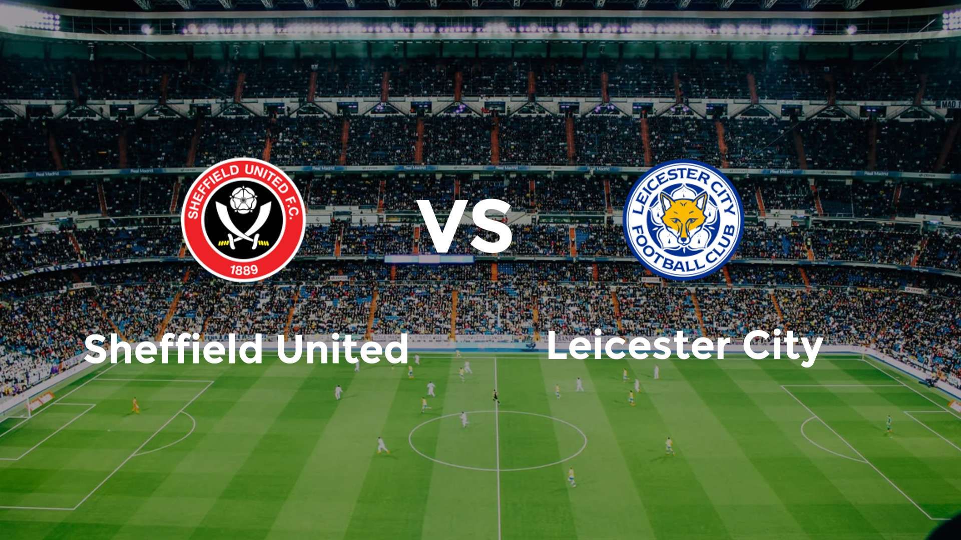 Sheffield United vs Leicester City