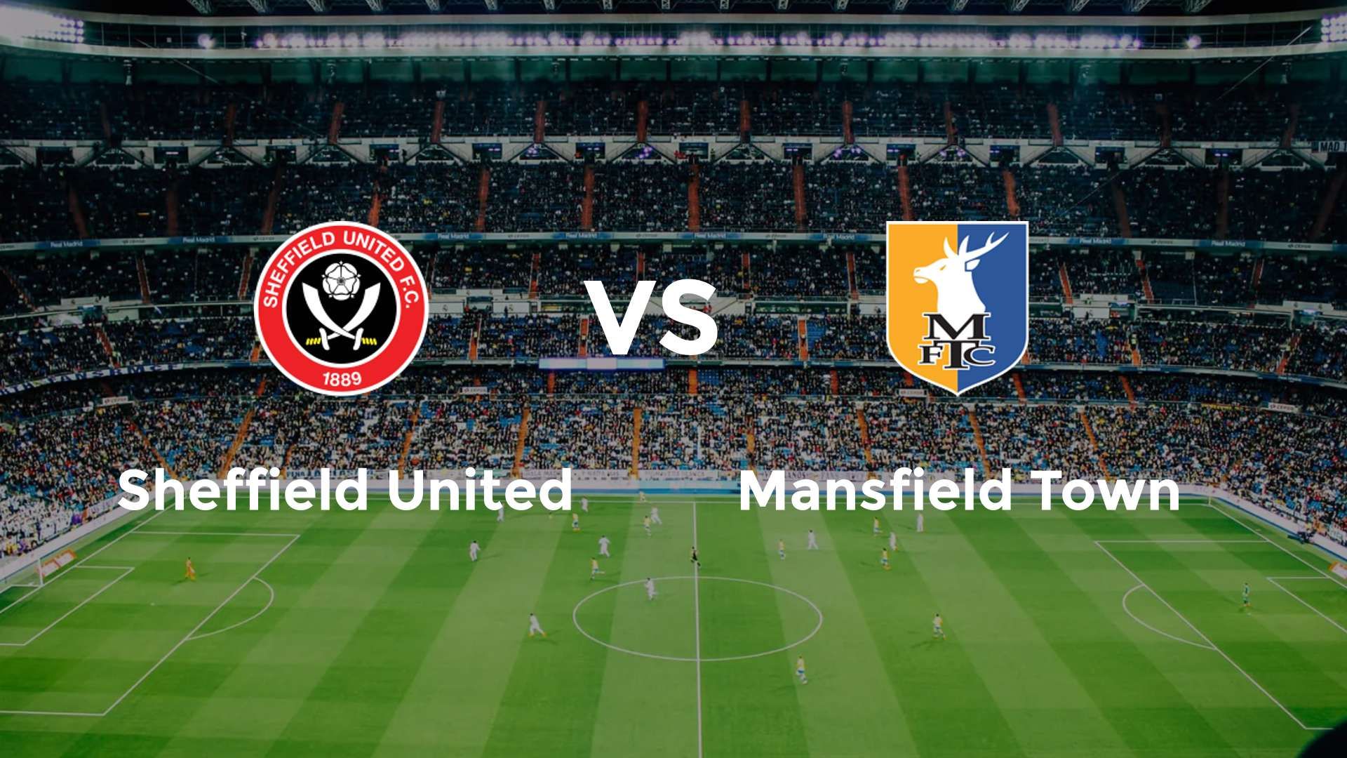 Sheffield United vs Mansfield Town