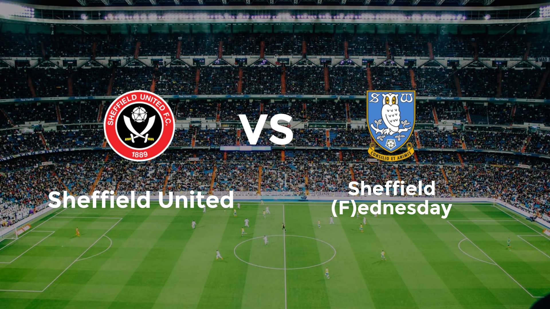 Sheffield United vs Sheffield (F)ednesday