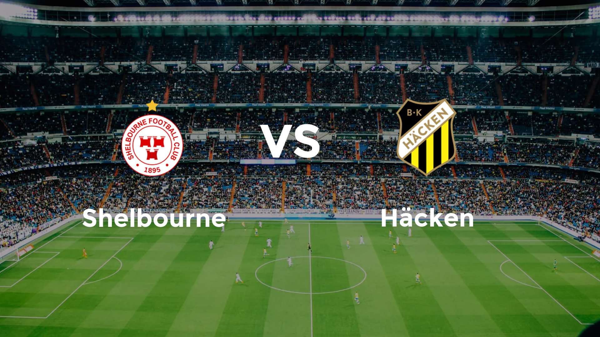 Shelbourne vs Häcken