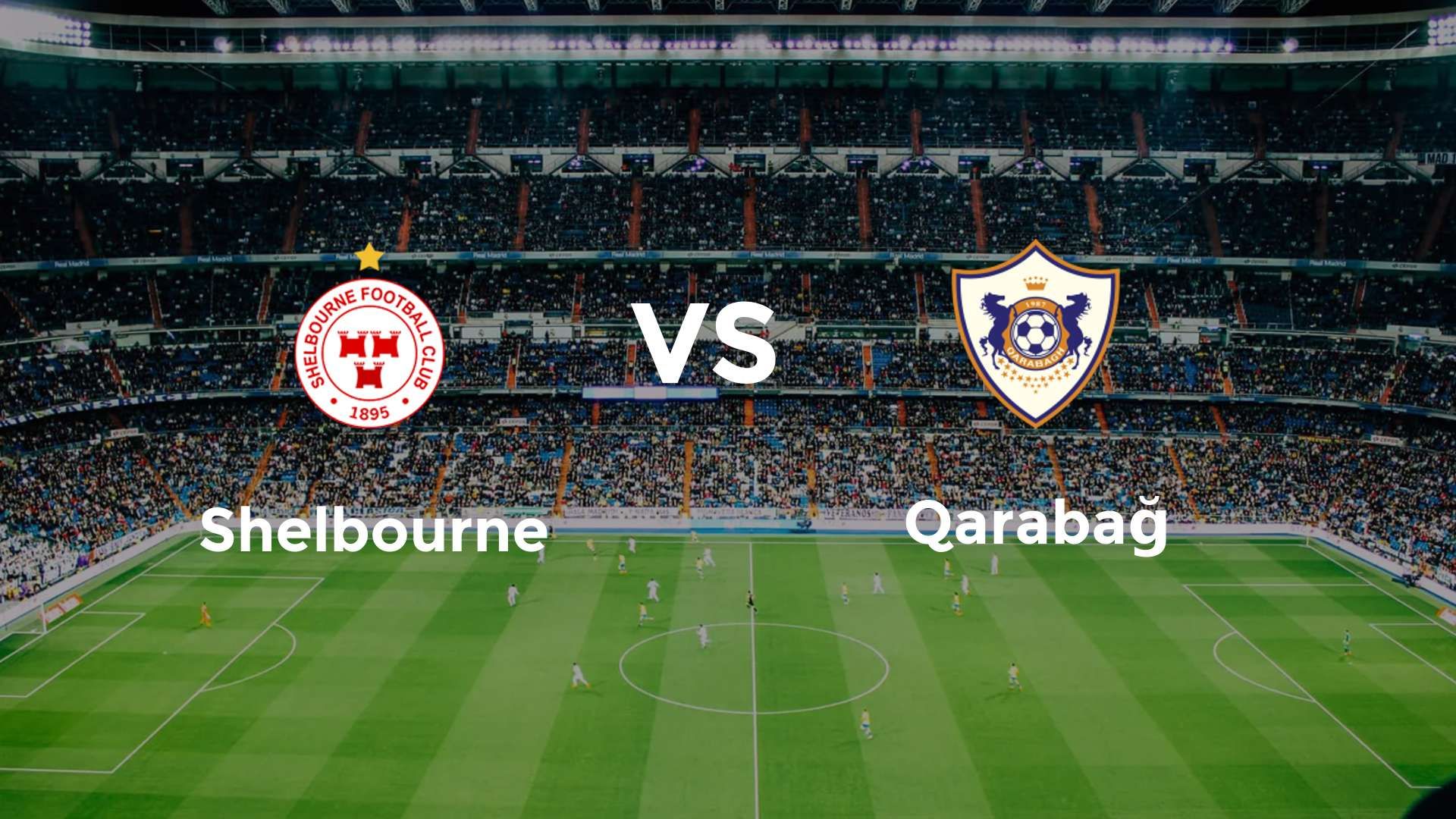 Shelbourne vs Qarabağ