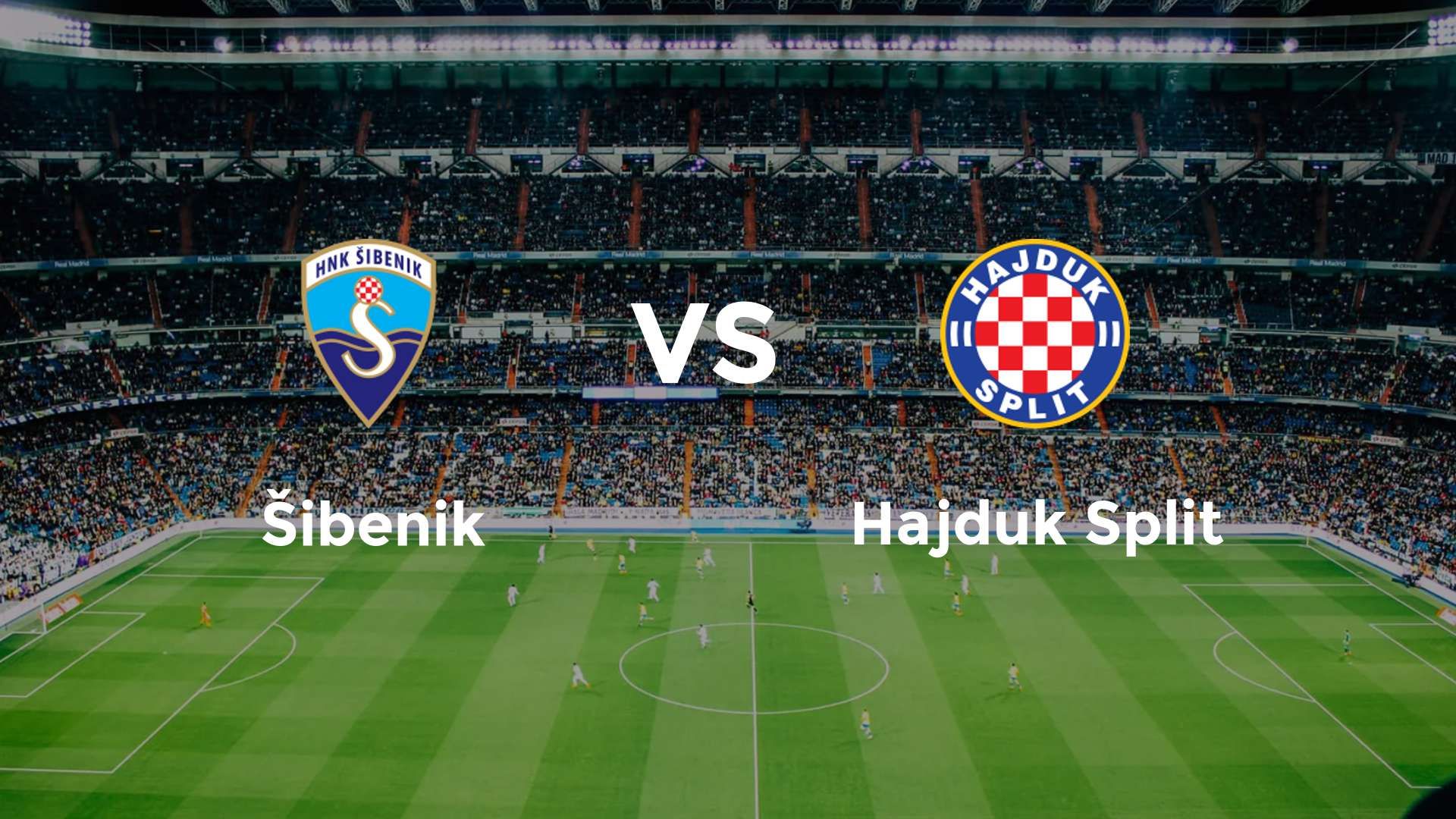 Šibenik vs Hajduk Split
