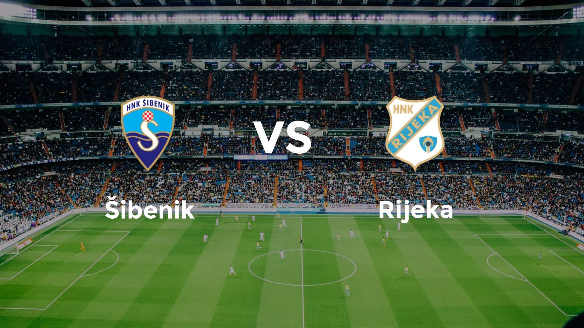 Šibenik vs Rijeka