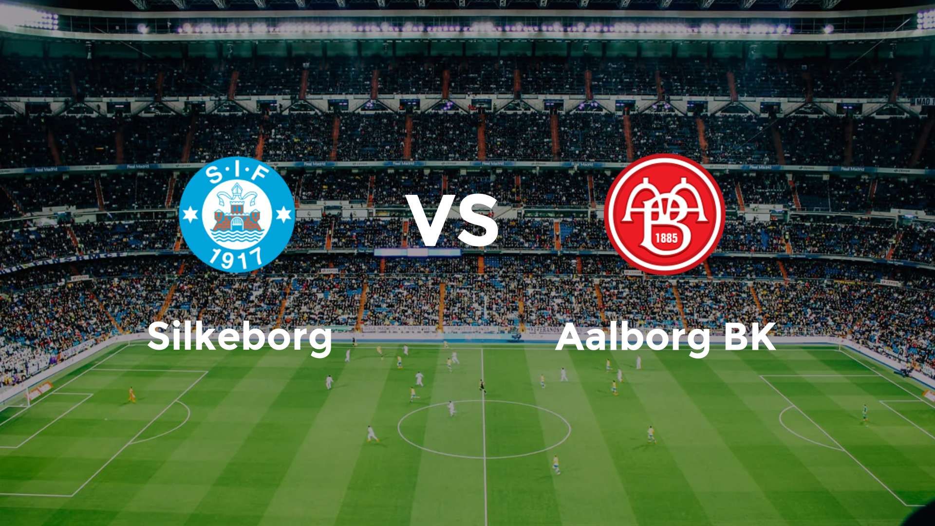 Silkeborg IF vs Aalborg BK