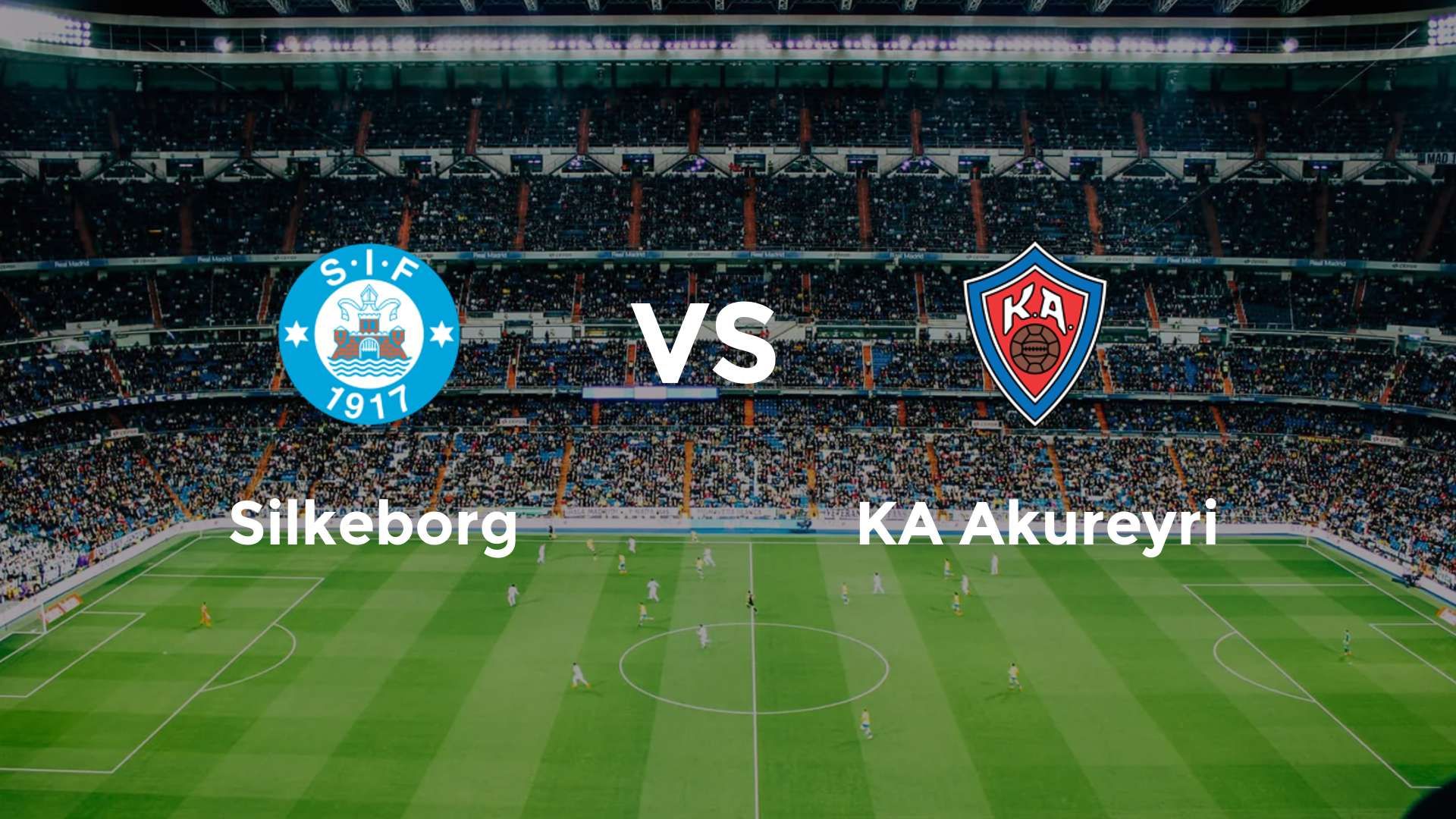 Silkeborg IF vs KA Akureyri