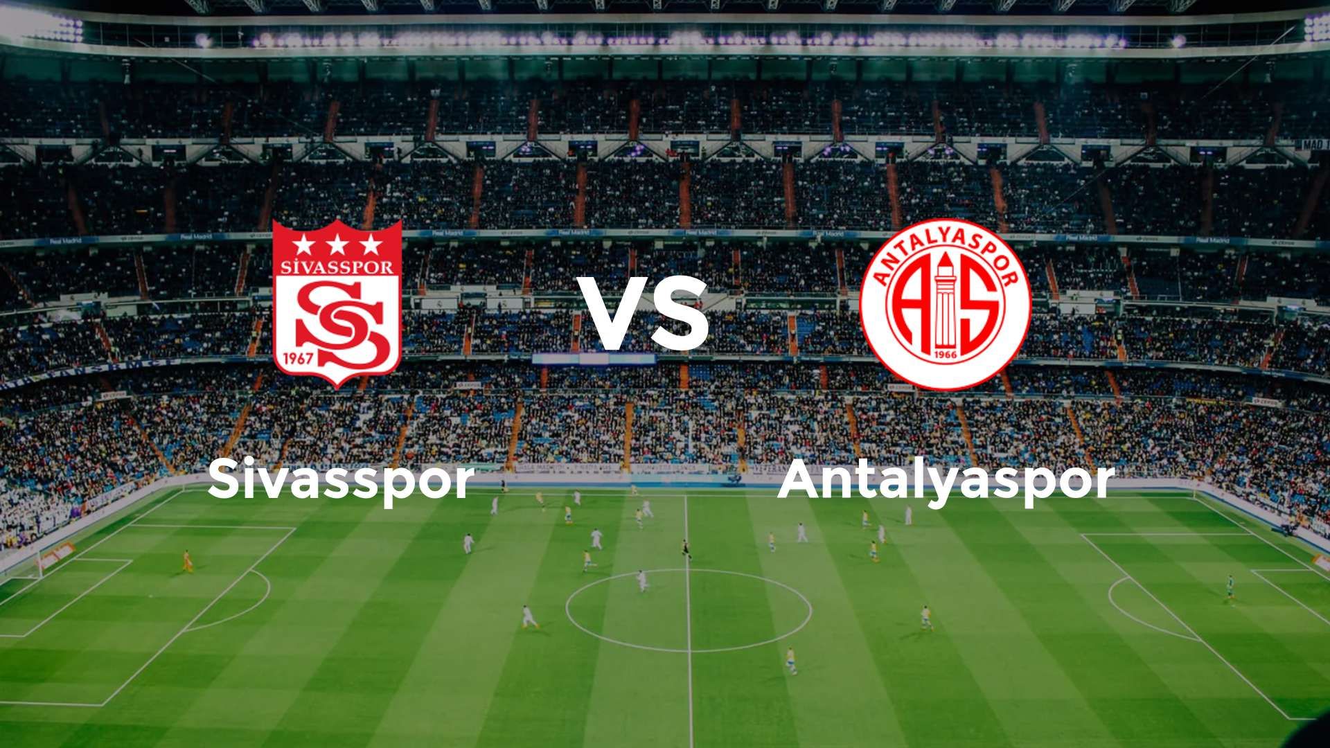 Sivasspor vs Antalyaspor
