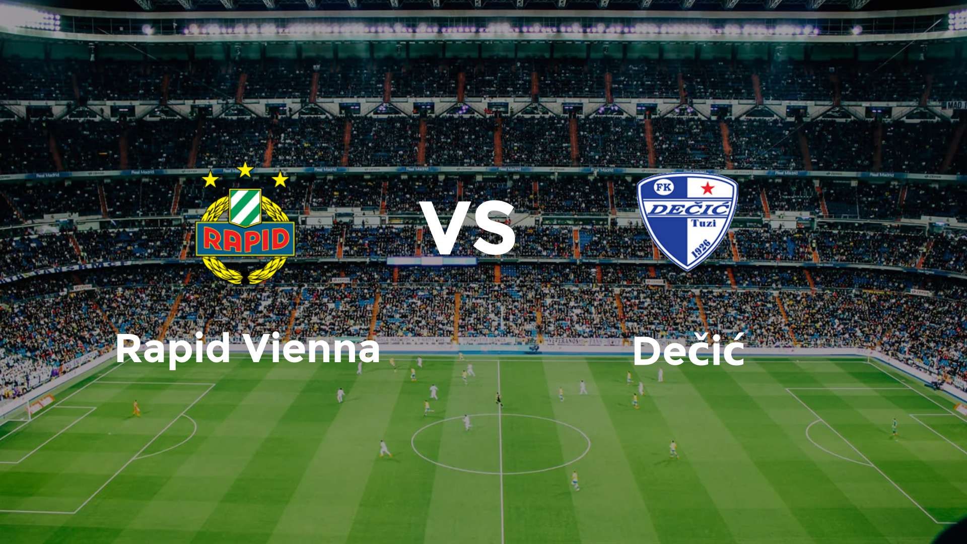 SK Rapid vs Dečić