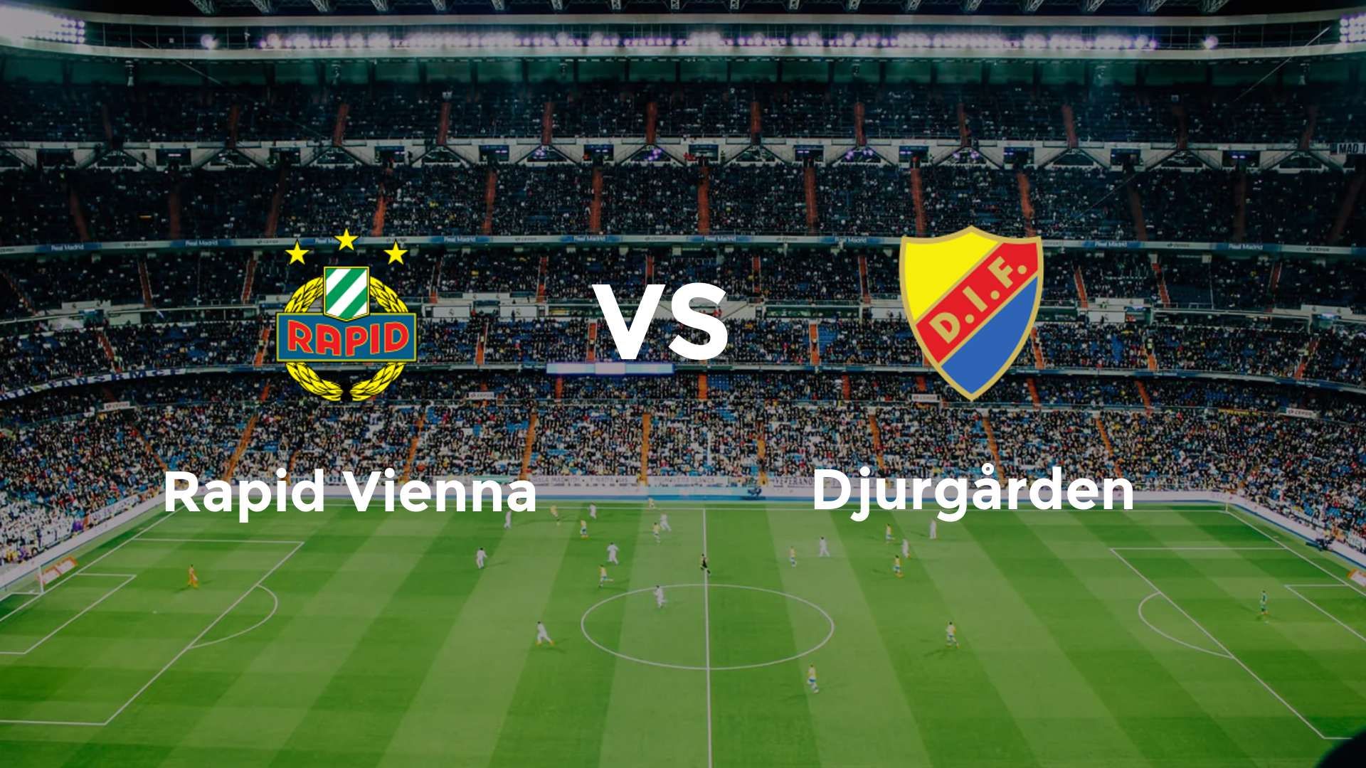 SK Rapid vs Djurgården