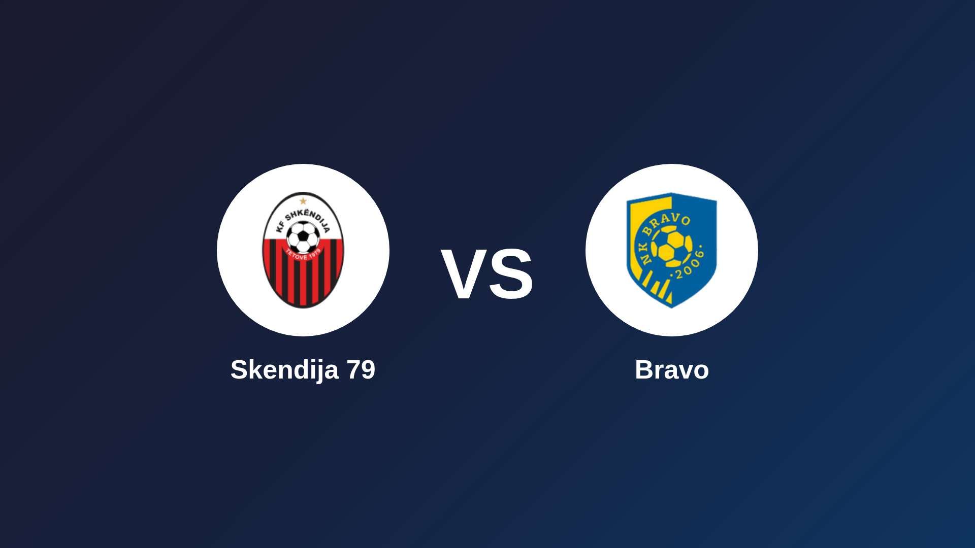 Skendija 79 vs Bravo