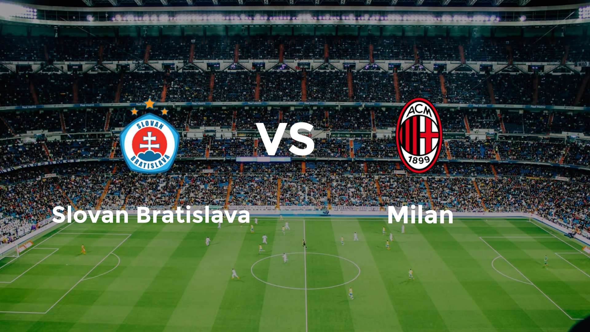 Slovan Bratislava vs Milan