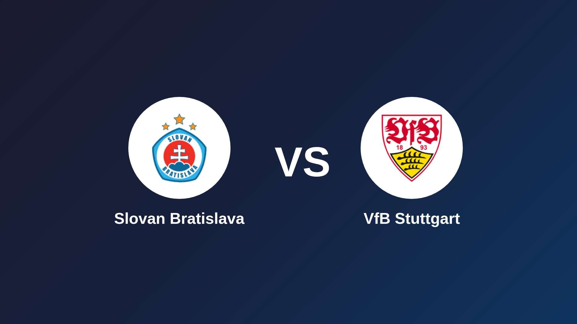 Slovan Bratislava vs VfB Stuttgart