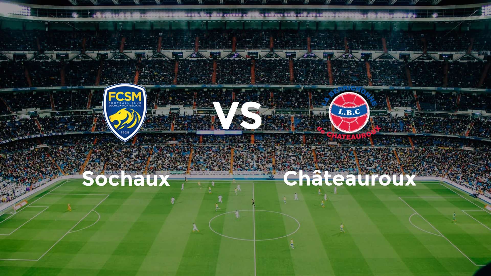 Sochaux vs Châteauroux