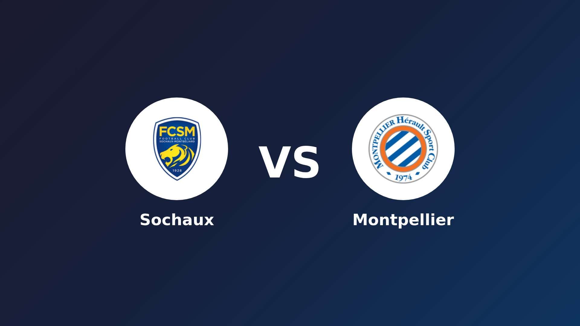 Sochaux vs Montpellier