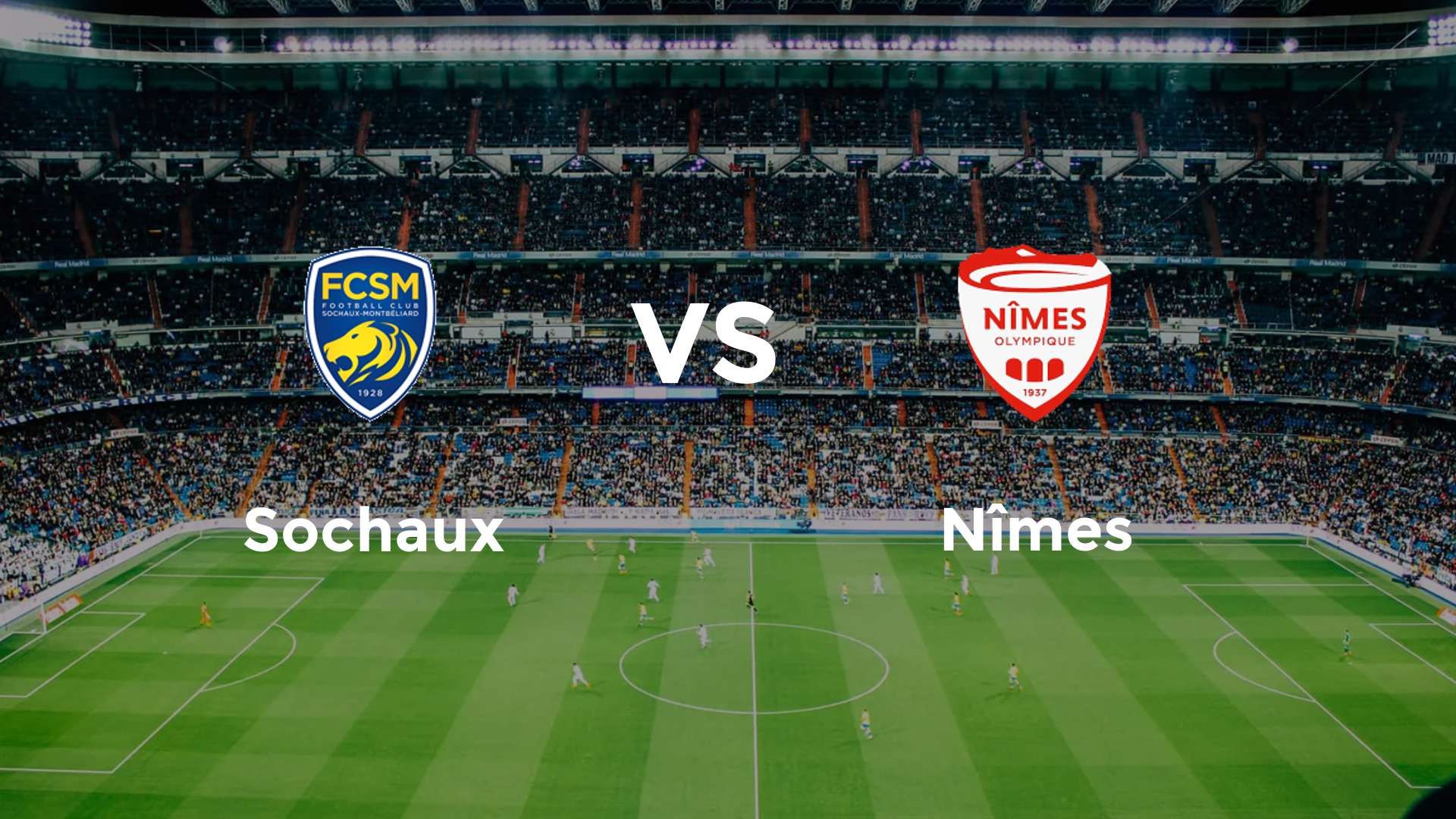 Sochaux vs Nîmes