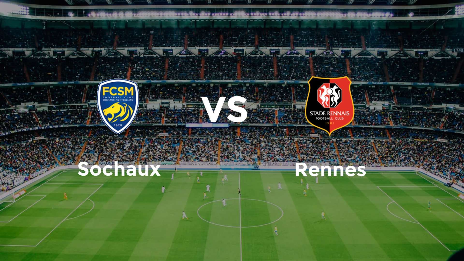 Sochaux vs Rennes