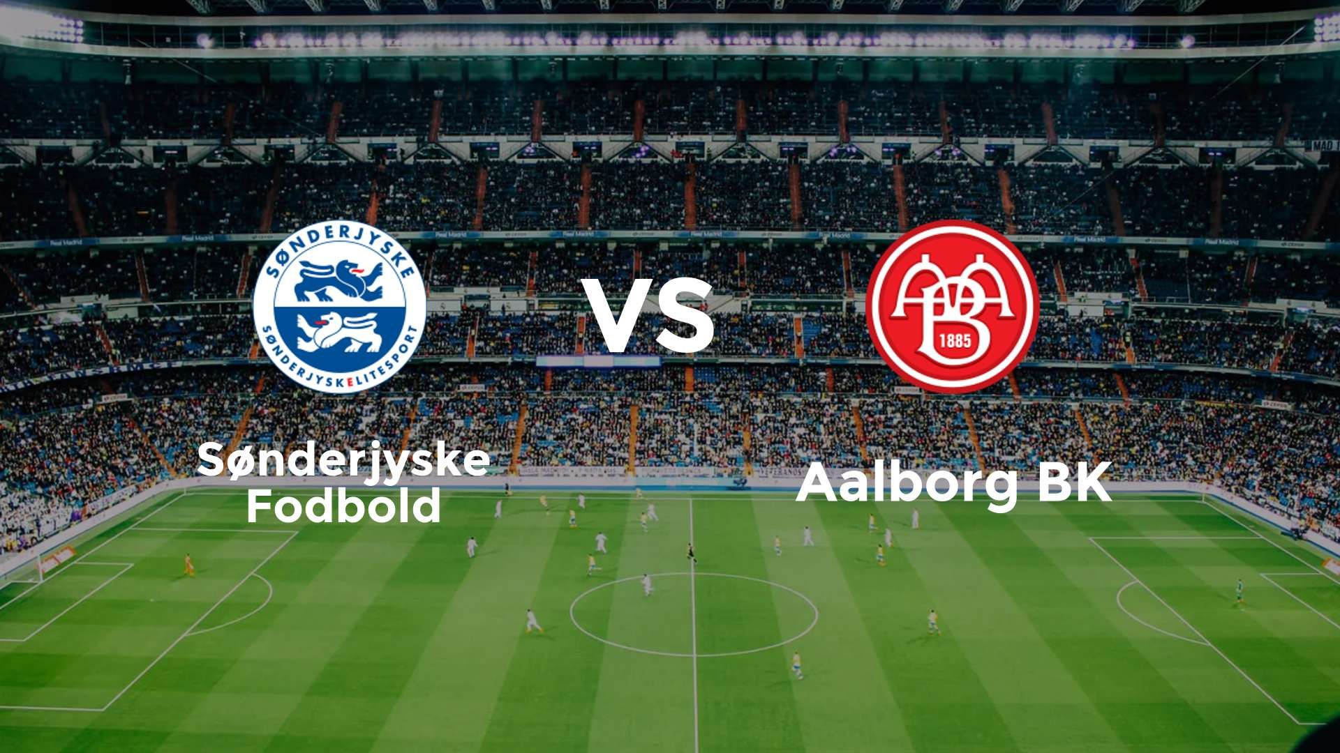 Sønderjyske Fodbold vs Aalborg BK