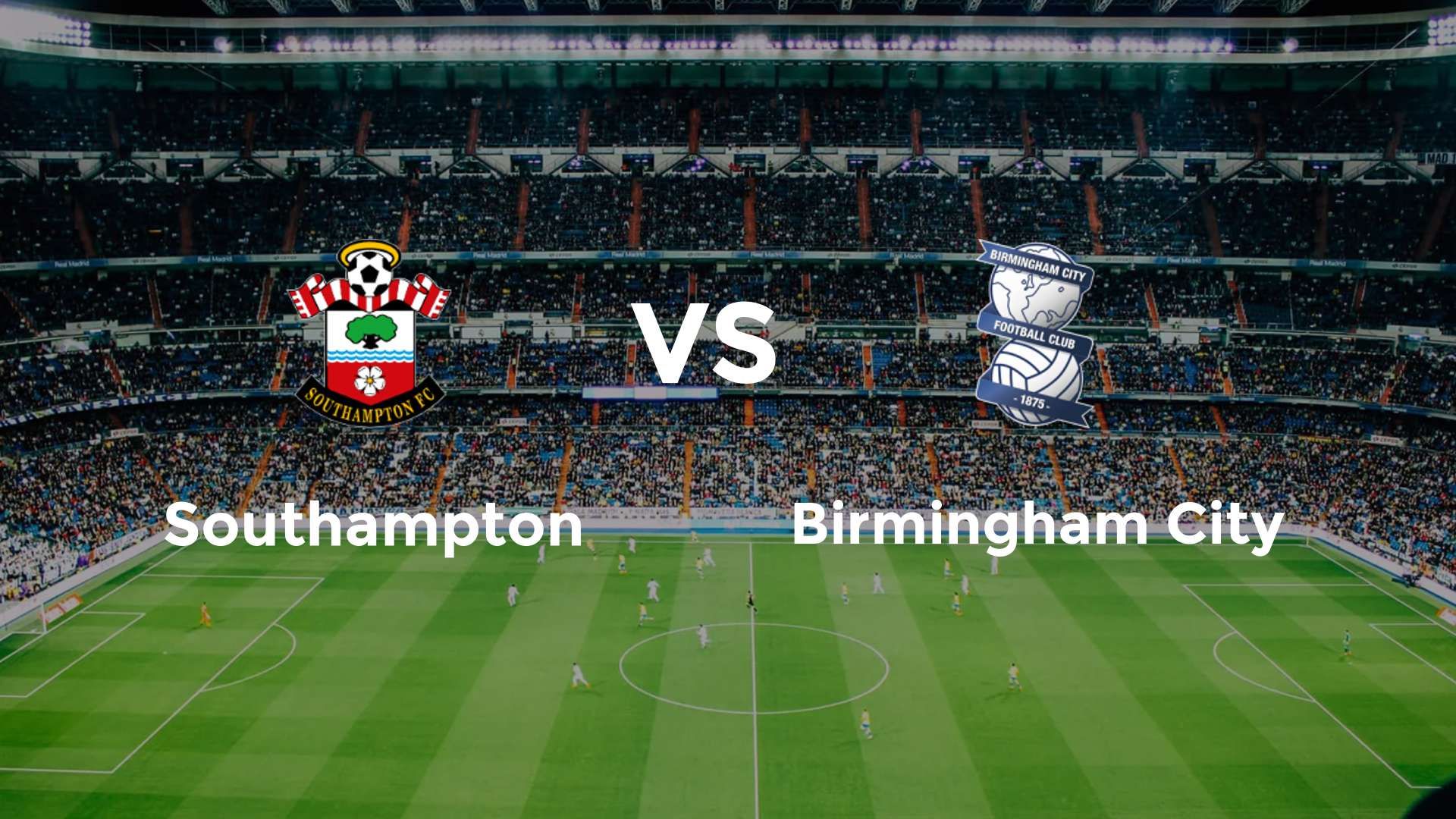 Southampton vs Birmingham City