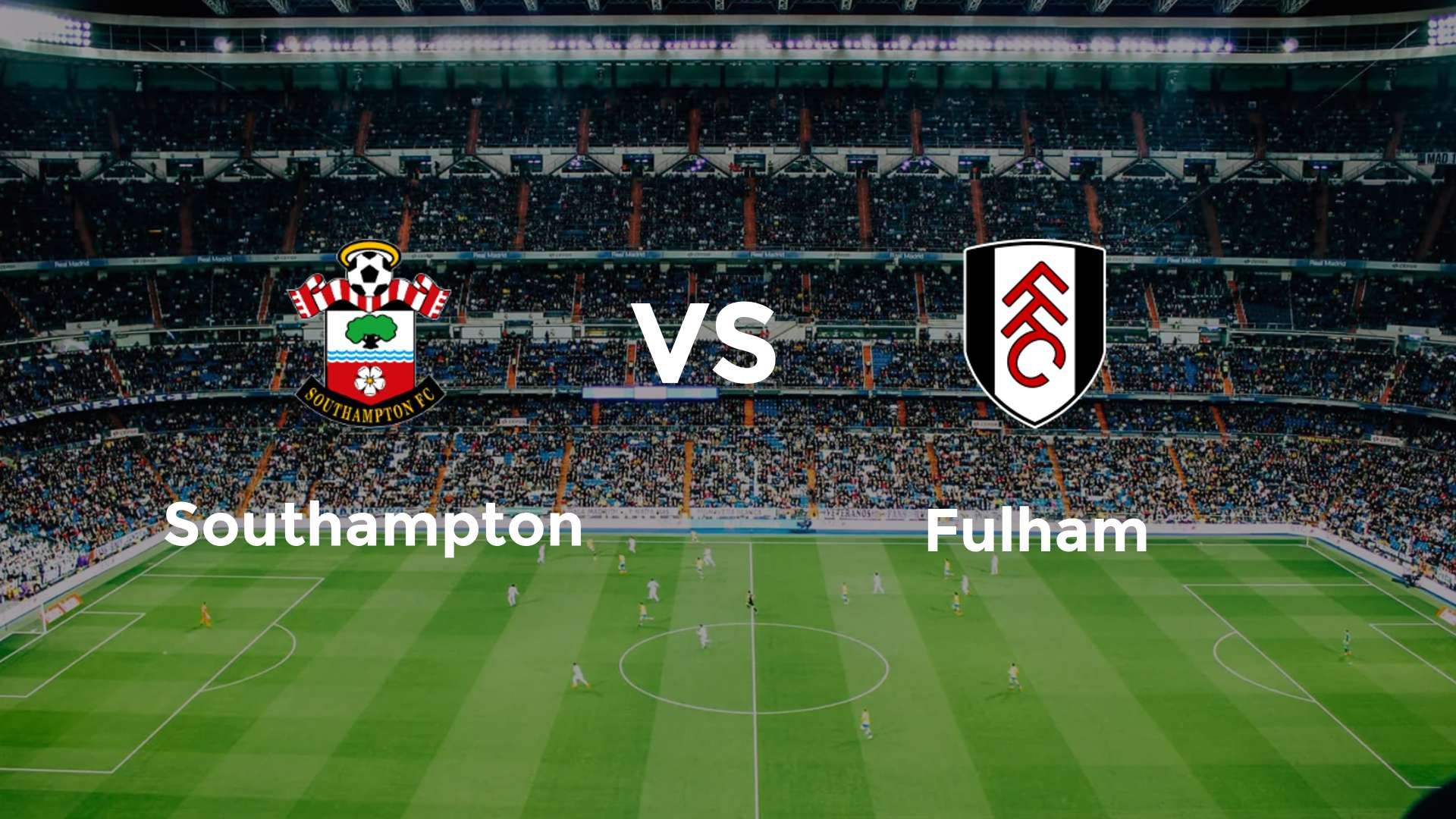 Southampton vs Fulham