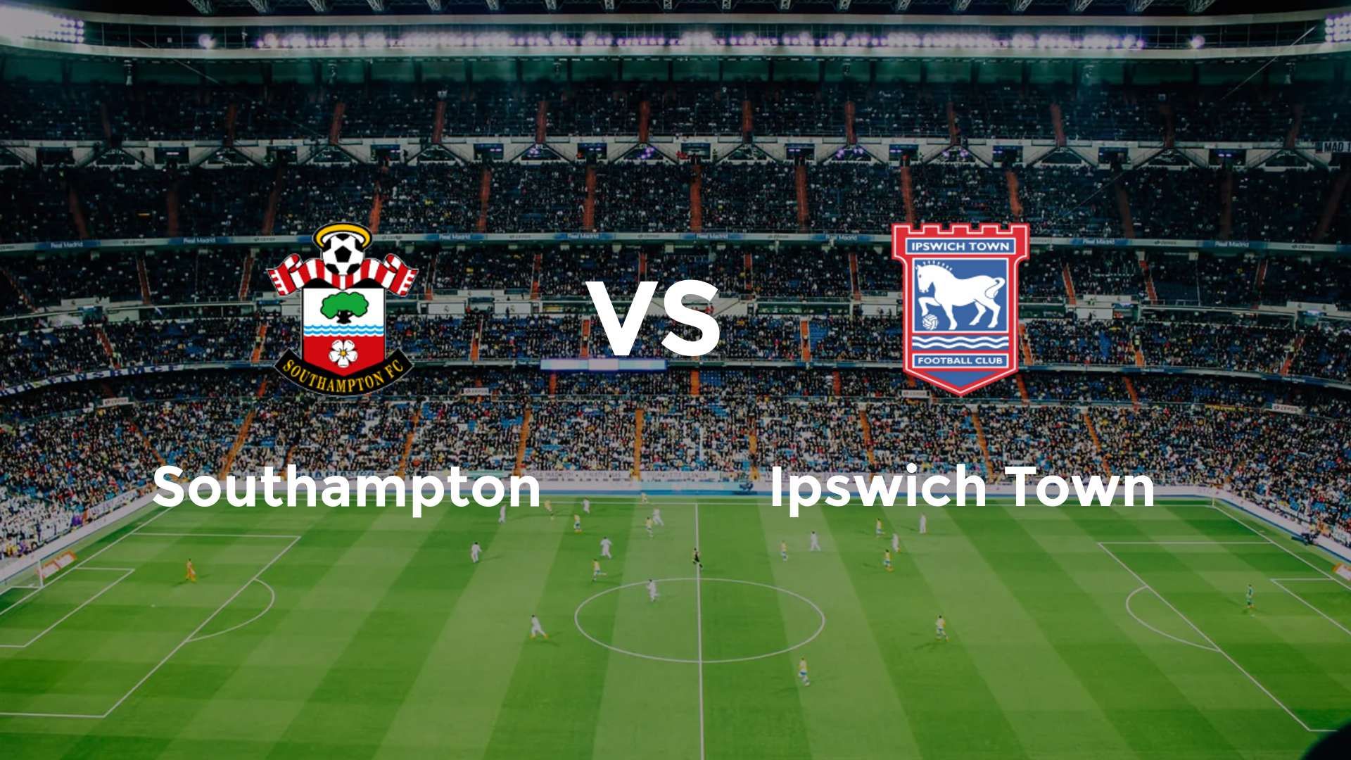 Southampton vs Ipswich Town