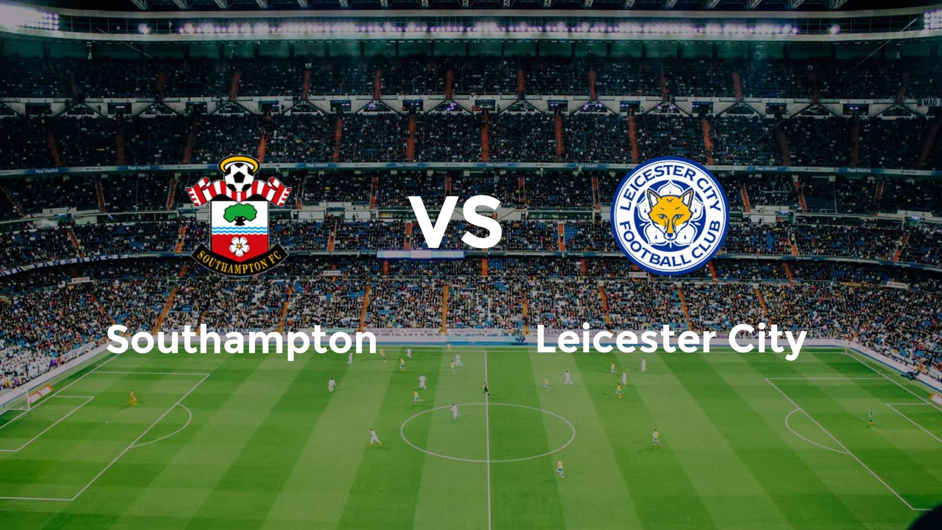 Southampton vs Leicester City