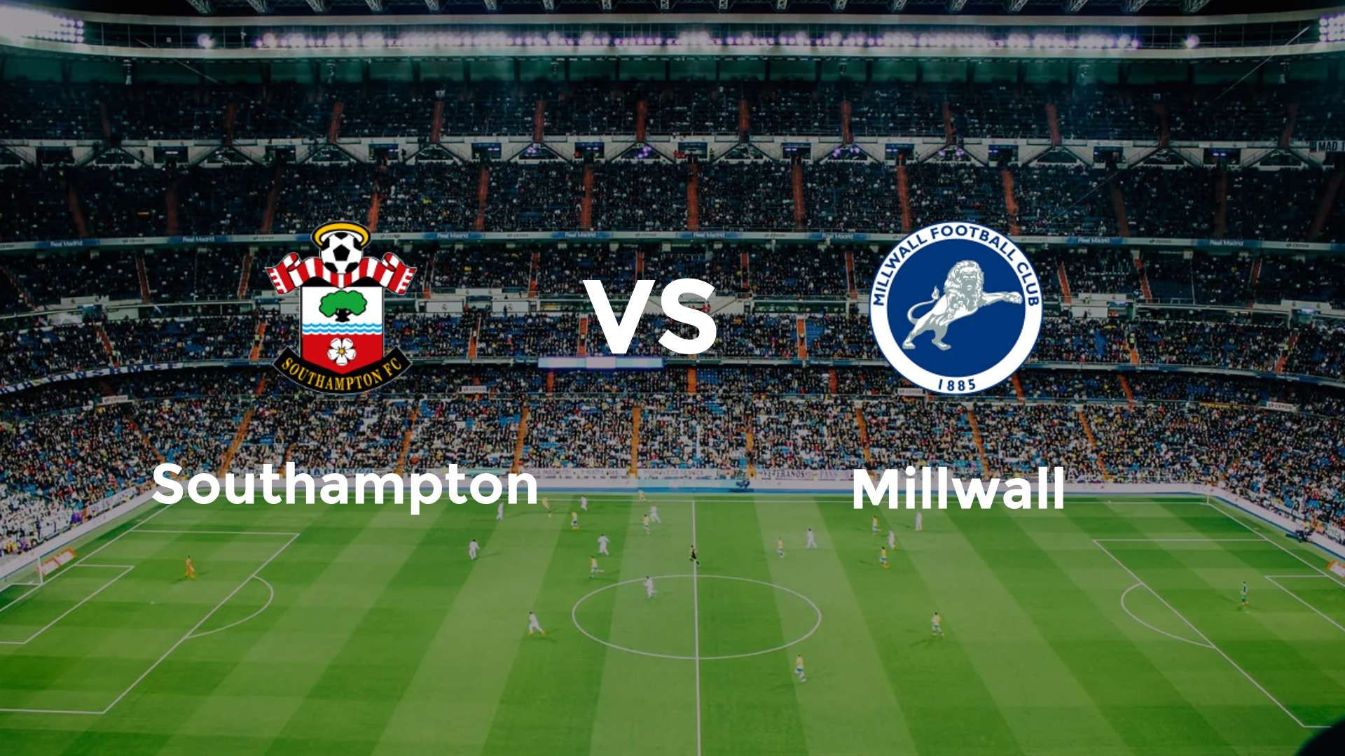 Southampton vs Millwall