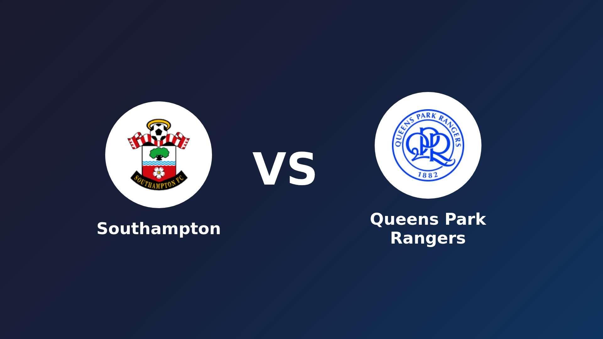 Southampton vs Queens Park Rangers