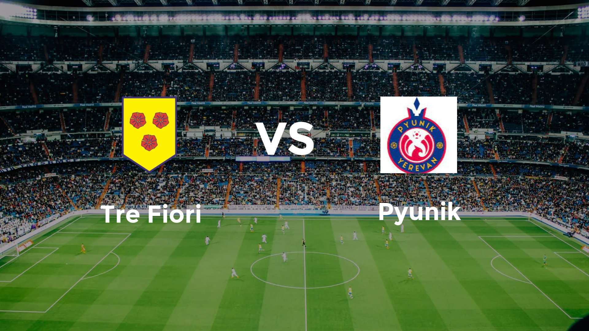 SP Tre Fiori vs Pyunik Yerevan