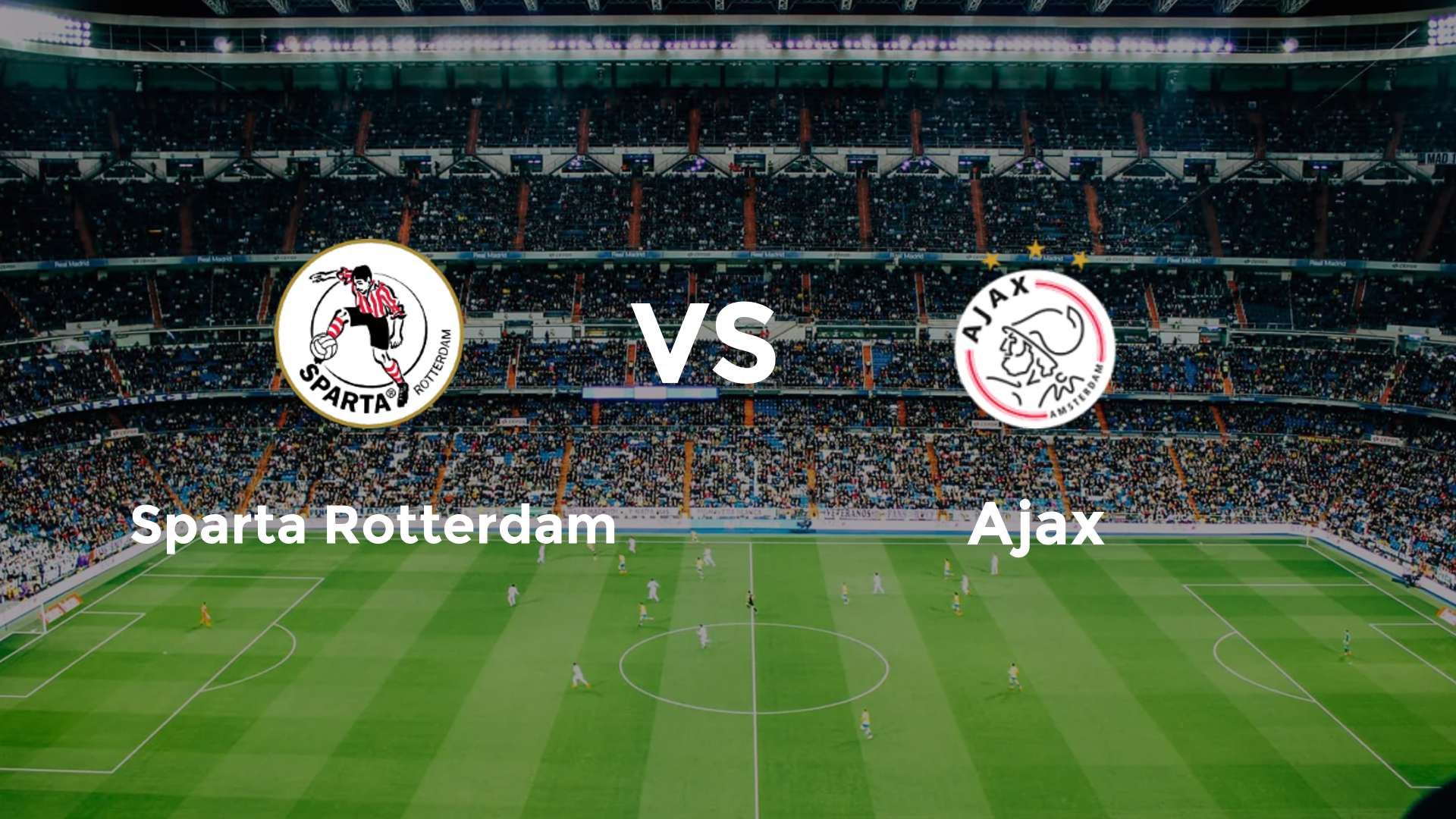 Sparta Rotterdam vs Ajax