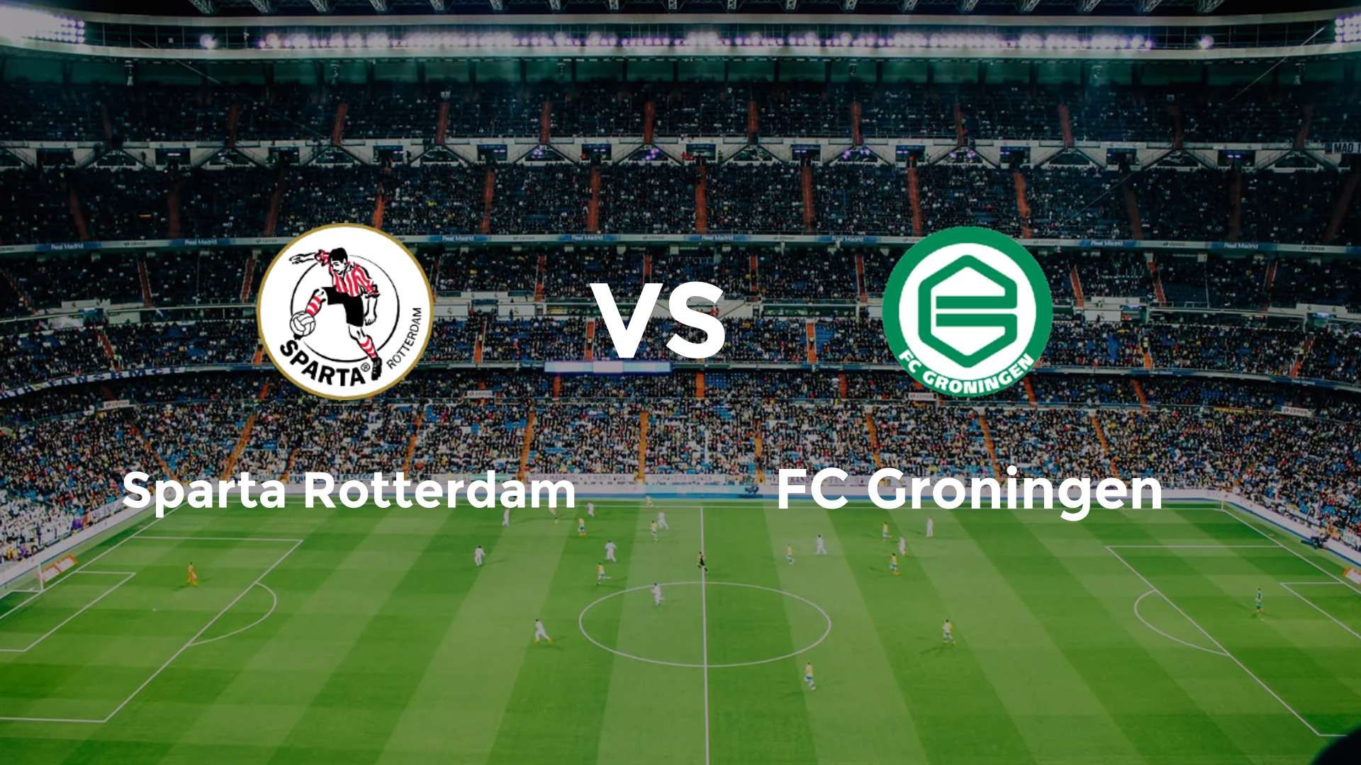 Sparta Rotterdam vs FC Groningen