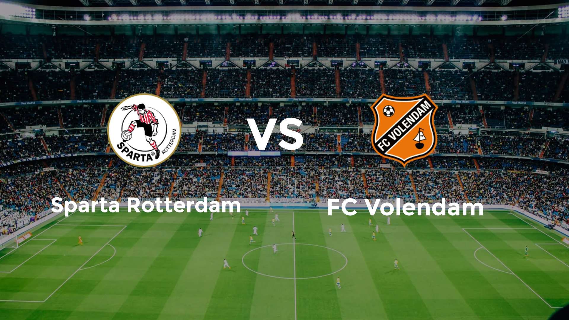 Sparta Rotterdam vs FC Volendam