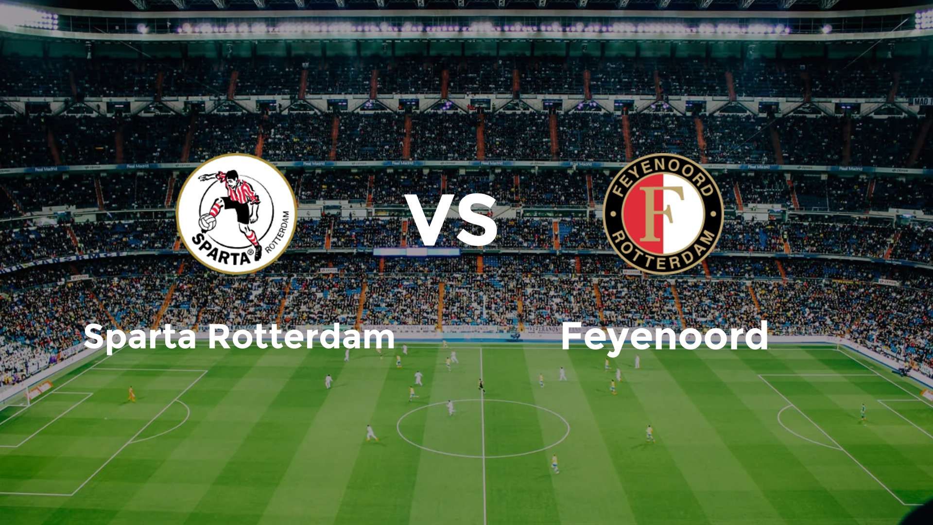 Sparta Rotterdam vs Feyenoord