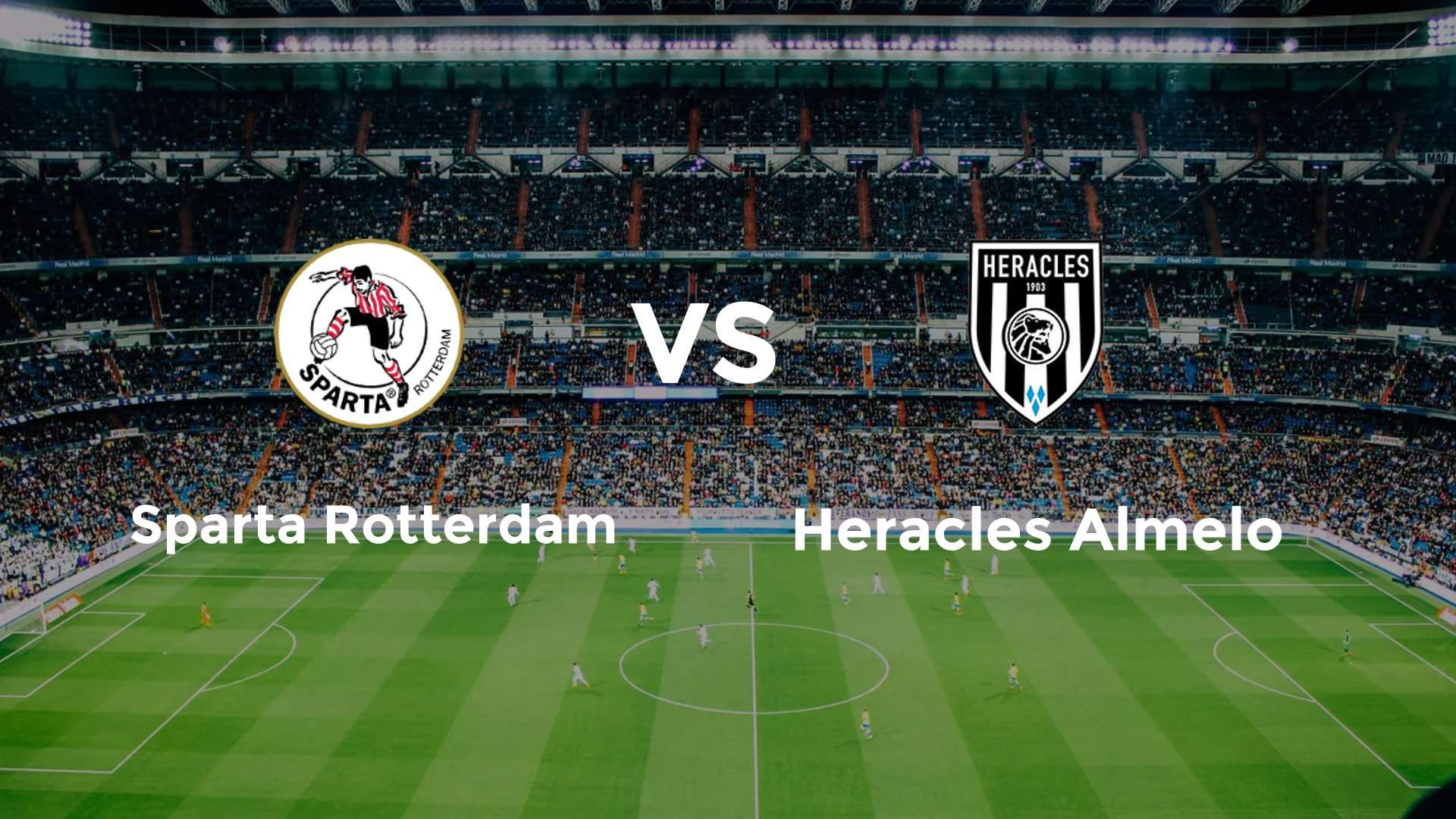 Sparta Rotterdam vs Heracles Almelo