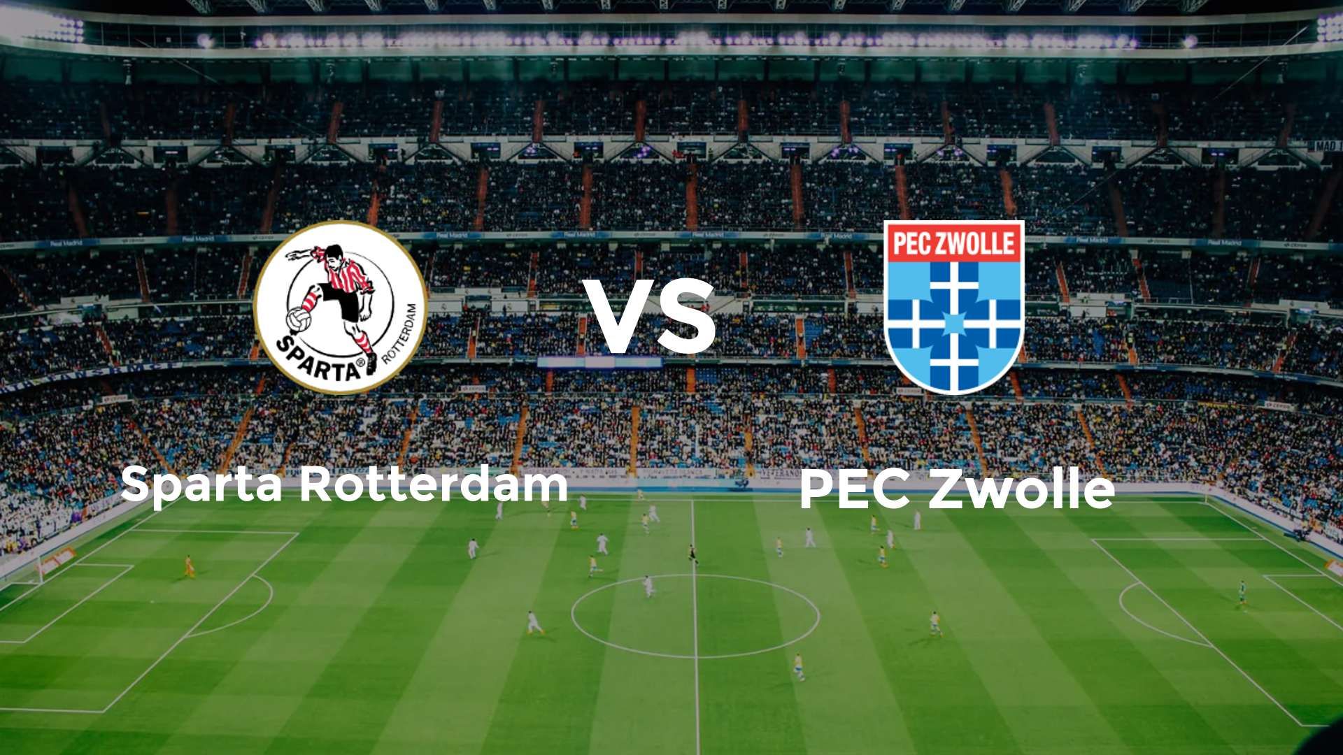 Sparta Rotterdam vs PEC Zwolle