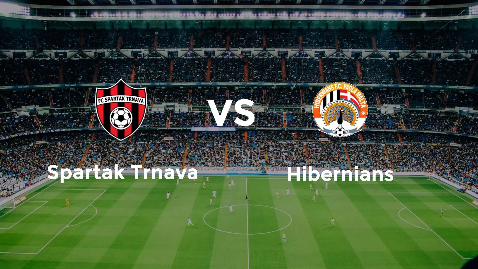 Spartak Trnava vs Hibernians
