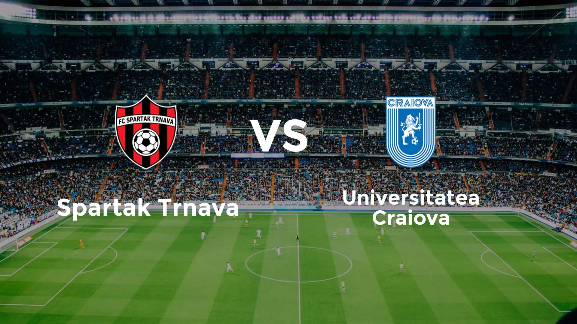 Spartak Trnava vs Universitatea Craiova