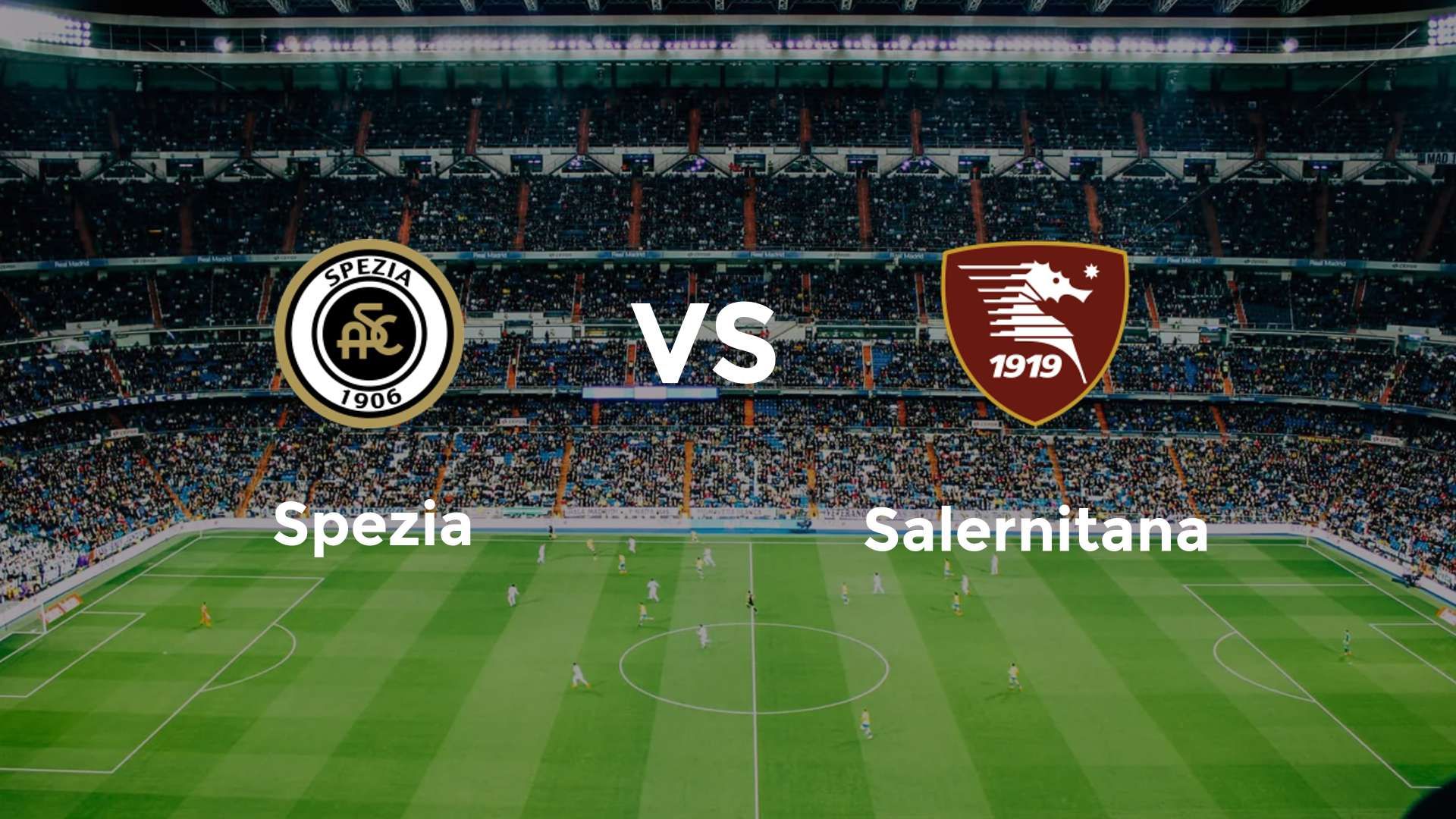 Spezia vs Salernitana